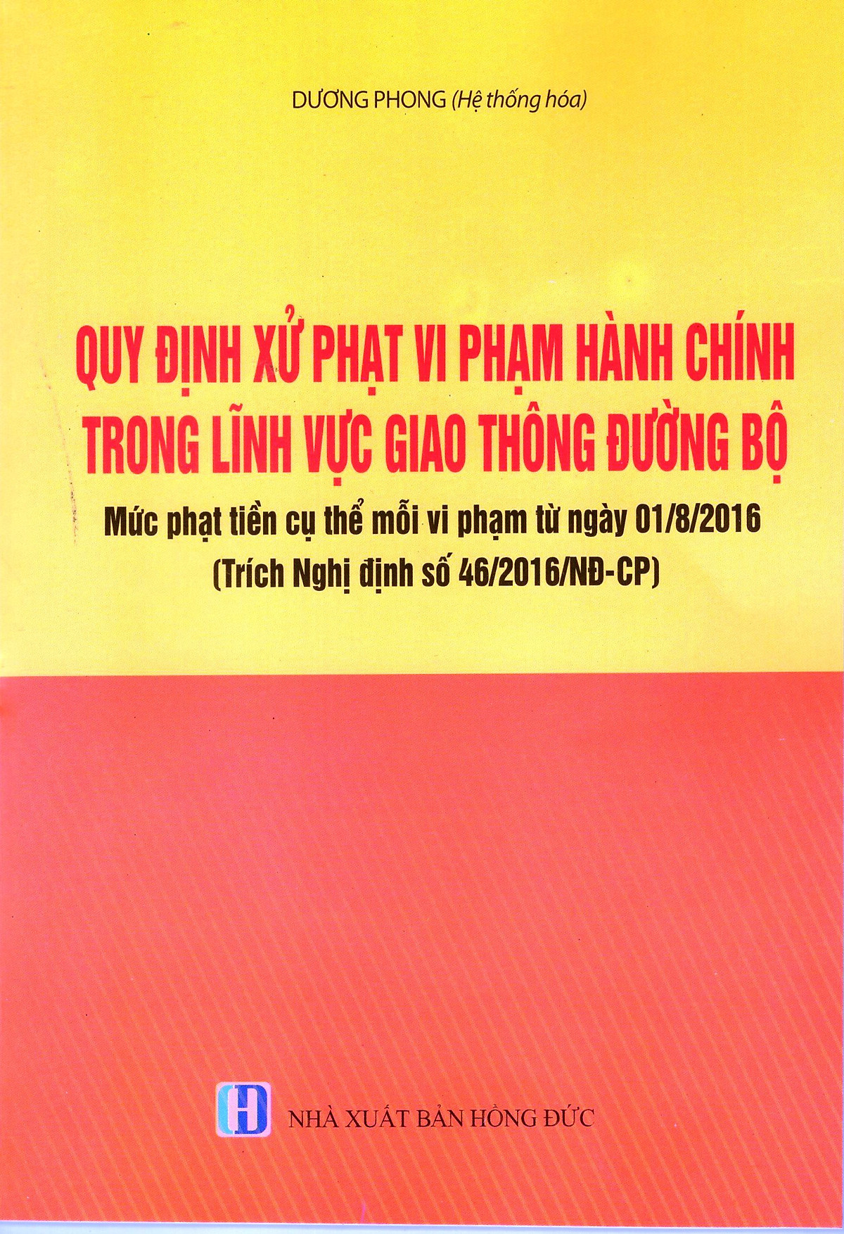 Quy Định Xử Phạt Vi Phạm Hành Chính Trong Lĩnh Vực Giao Thông