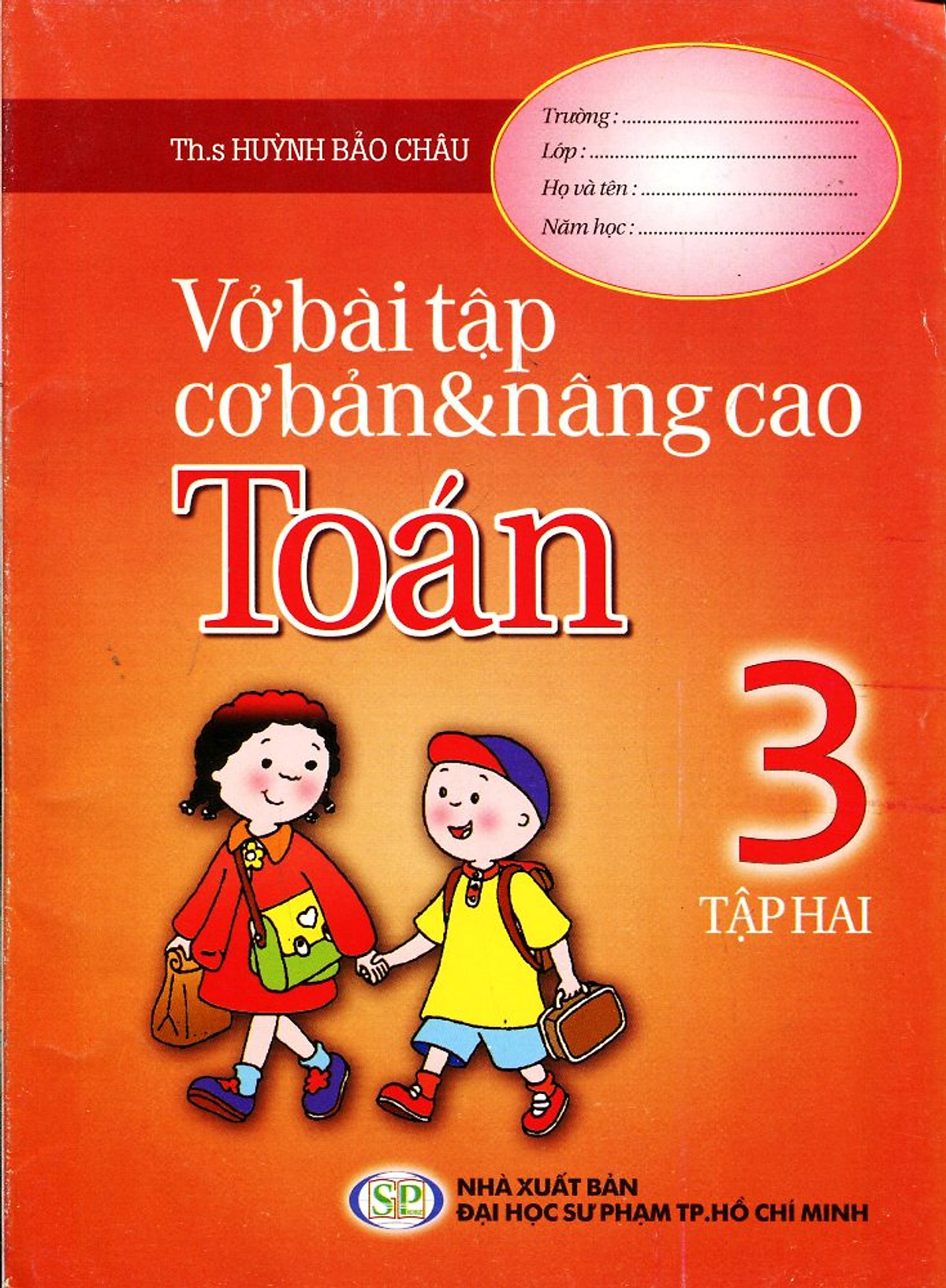 Vở Bài Tập Cơ Bản Và Nâng Cao Toán Lớp 3 (Tập 2)