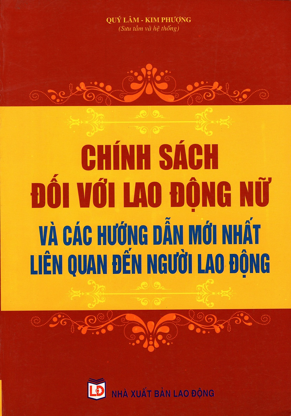 Chính Sách Đối Với Lao Động Nữ Và Các Hướng Dẫn Mới Nhất Liên Quan Đến Người Lao Động