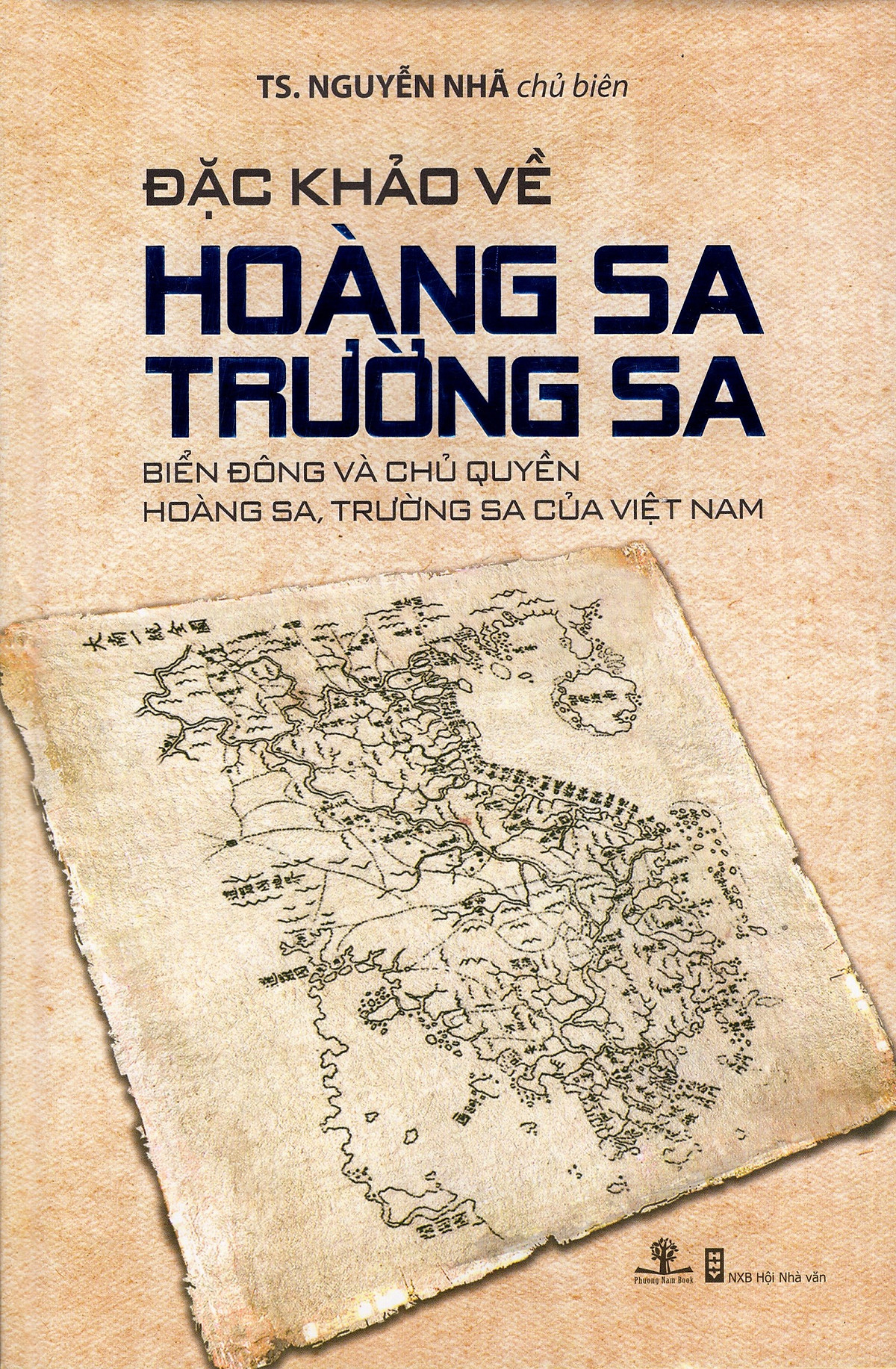 Đặc Khảo Về Hoàng Sa Trường Sa: Biển Đông Và Chủ Quyền Hoàng Sa, Trường Sa Của Việt Nam