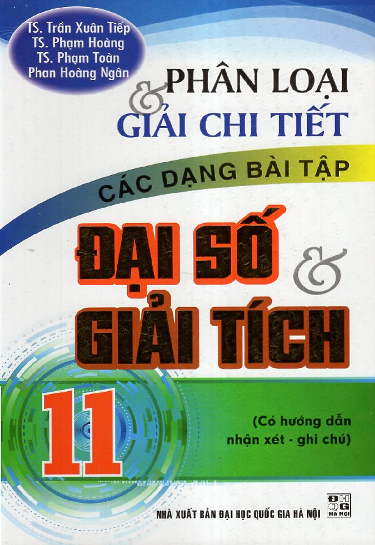 Phân Loại & Giải Chi Tiết Các Dạng Bài Tập Đại Số Và Giải Tích 11