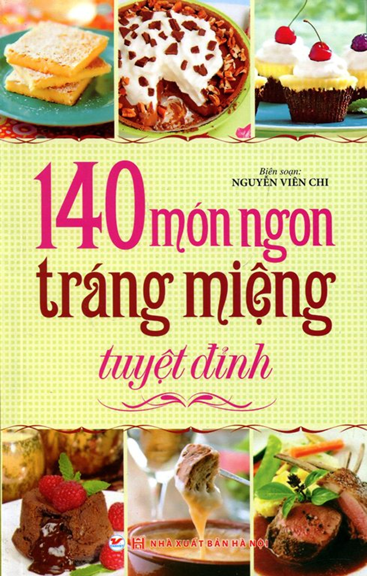 140 Món Ngon Tráng Miệng Tuyệt Đỉnh