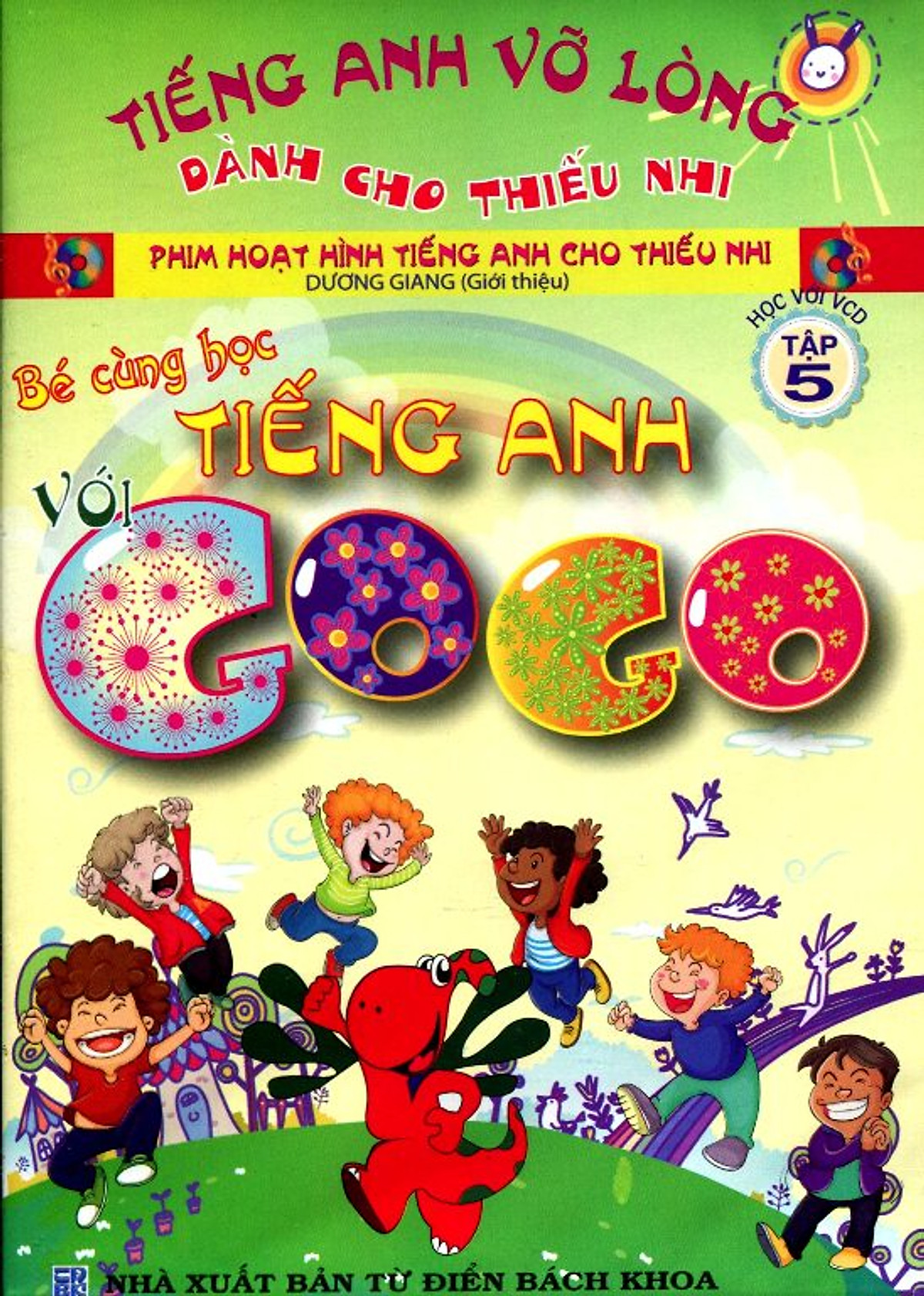 Bé Cùng Học Tiếng Anh Với Gogo - Tập 5 (Kèm CD)