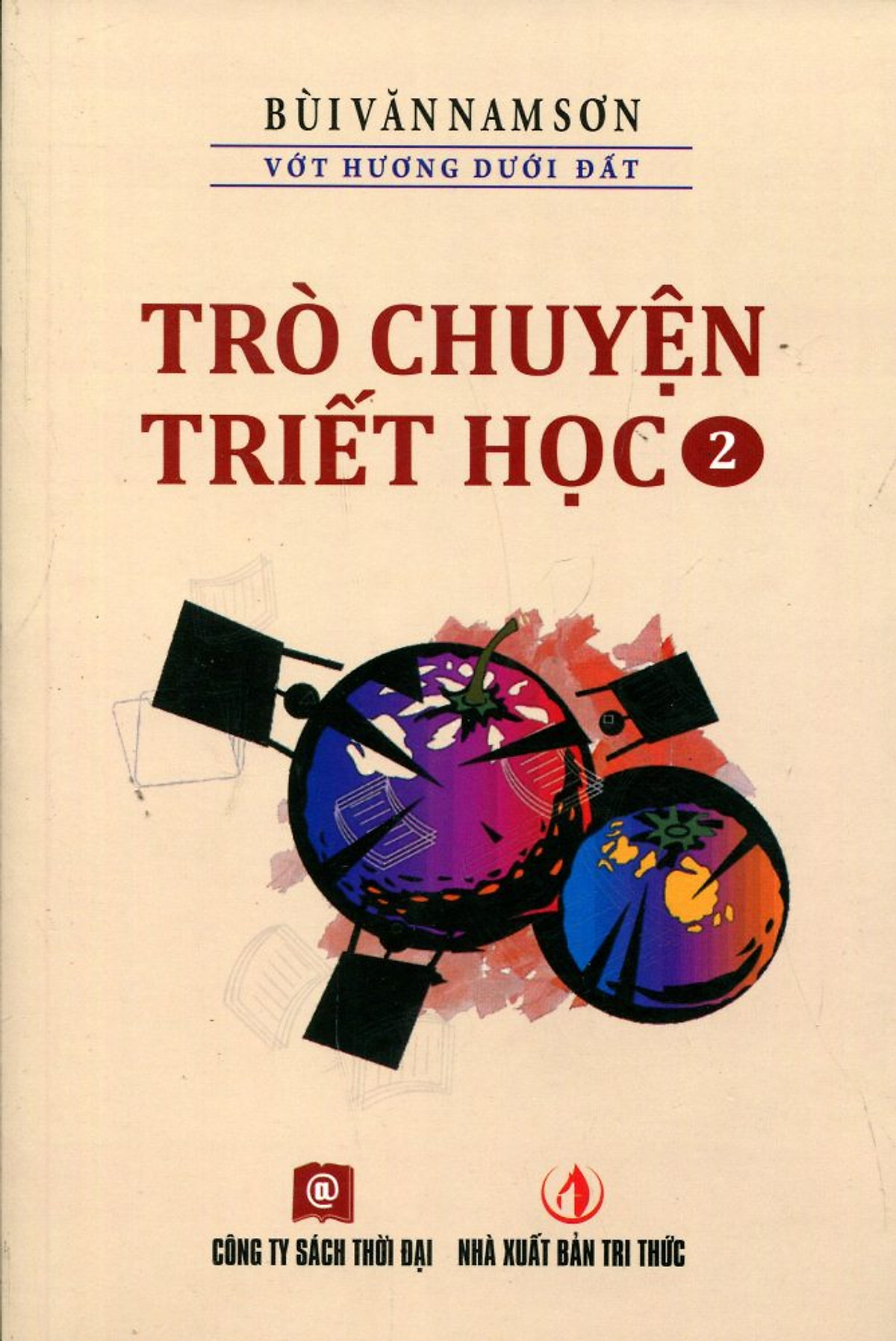 Trò Chuyện Triết Học (Tập 2)