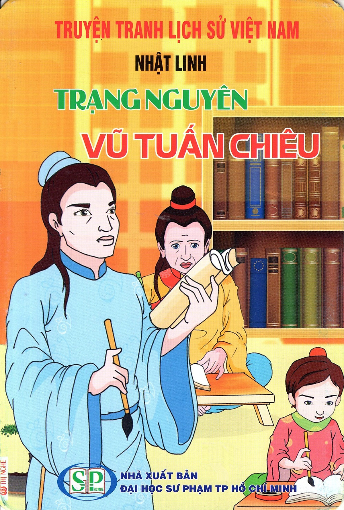 Truyện Tranh Lịch Sử Việt Nam - Trạng Nguyên Vũ Tuấn Chiêu