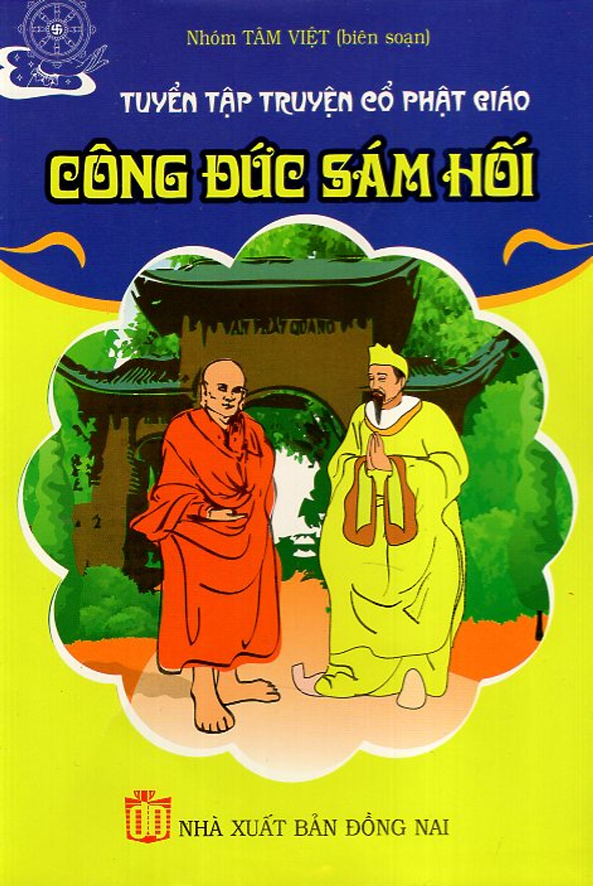  Công Đức Sám Hối - Truyện Cổ Phật Giáo