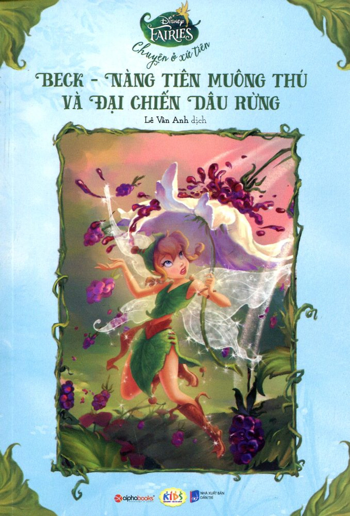 Disney Fairies - Beck Nàng Tiên Muông Thú Và Đại Chiến Dâu Rừng