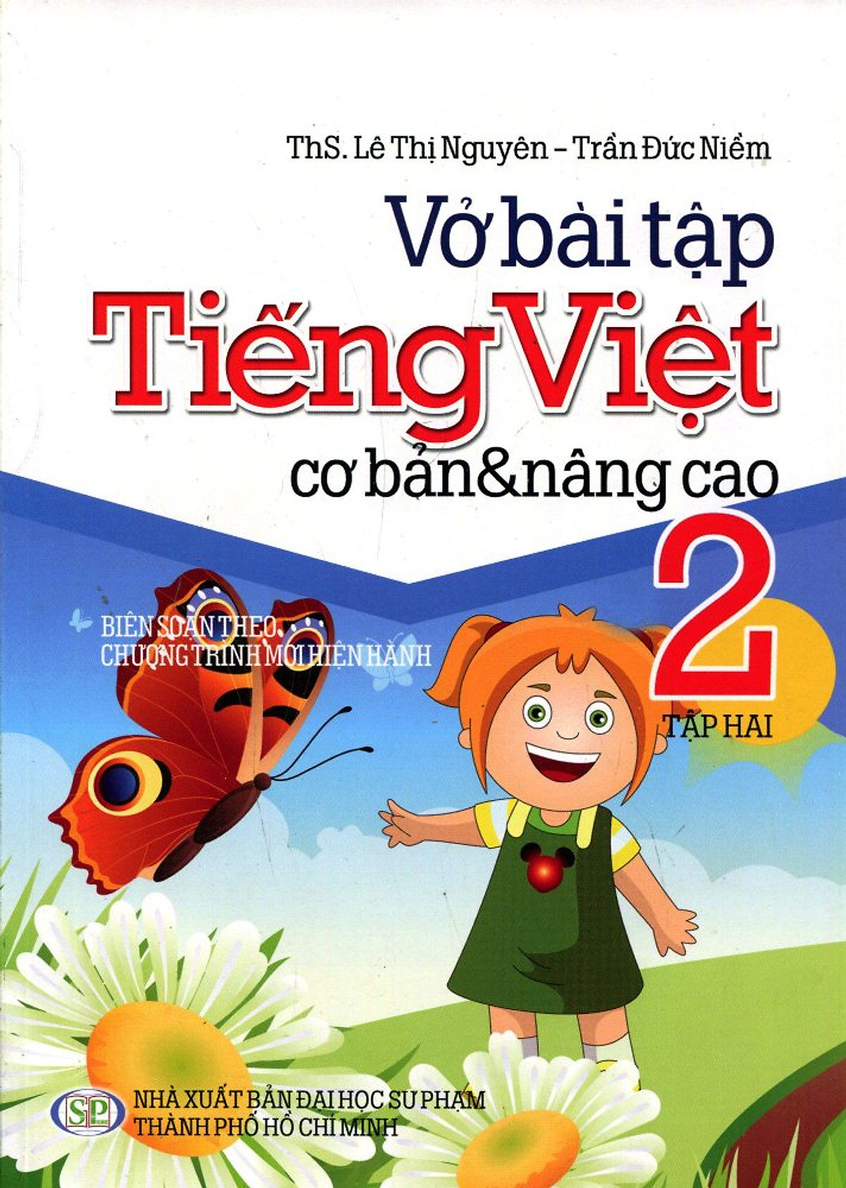 Vở Bài Tập Cơ Bản Và Nâng Cao Tiếng Việt Lớp 2 (Tập 2)