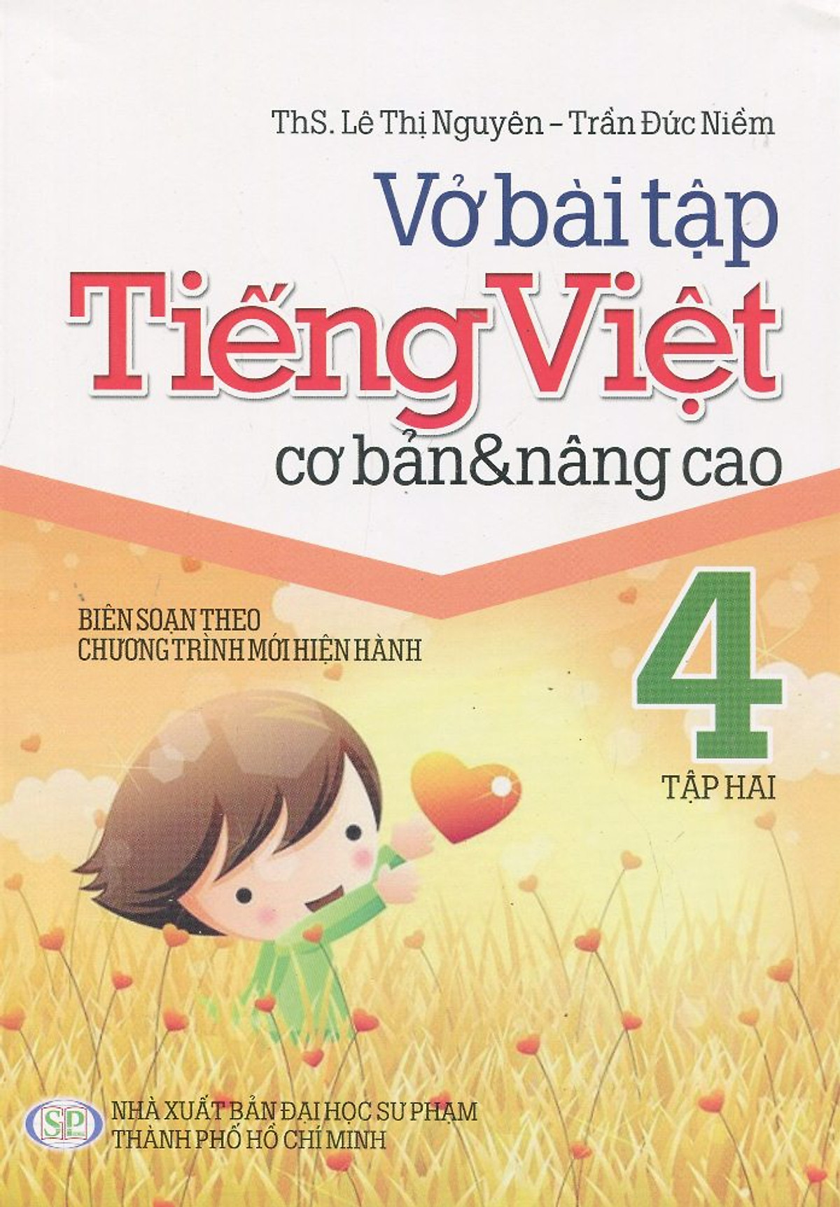 Vở Bài Tập Cơ Bản Và Nâng Cao Tiếng Việt Lớp 4 (Tập 2)