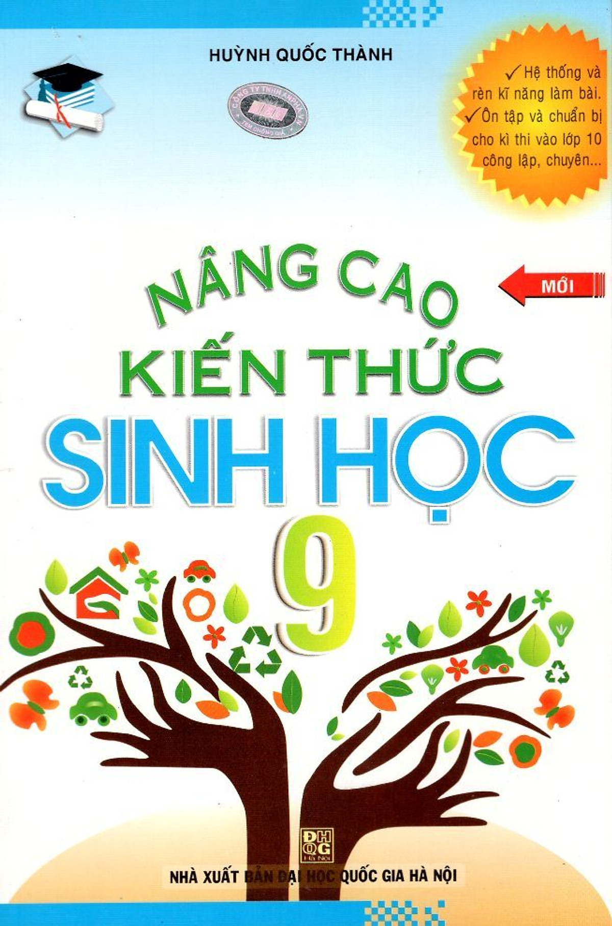 Nâng Cao Kiến Thức Sinh Học Lớp 9 (Tái Bản 2015)