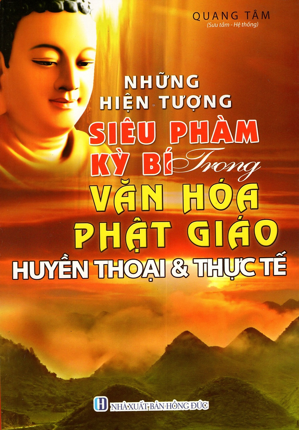 Những Hiện Tượng Siêu Phàm Kỳ Bí Trọng Văn Hóa Phật Giáo Huyền Thoại & Thực Tế