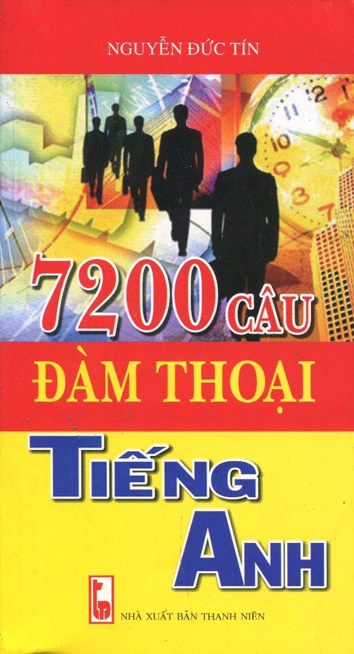 7200 Câu Đàm Thoại Tiếng Anh (Kèm CD)