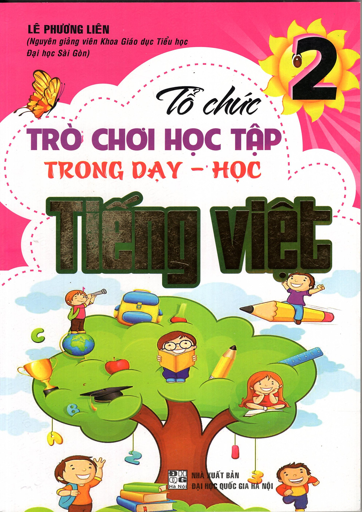 Tổ Chức Trò Chơi Học Tập Trong Dạy Học Tiếng Việt 2