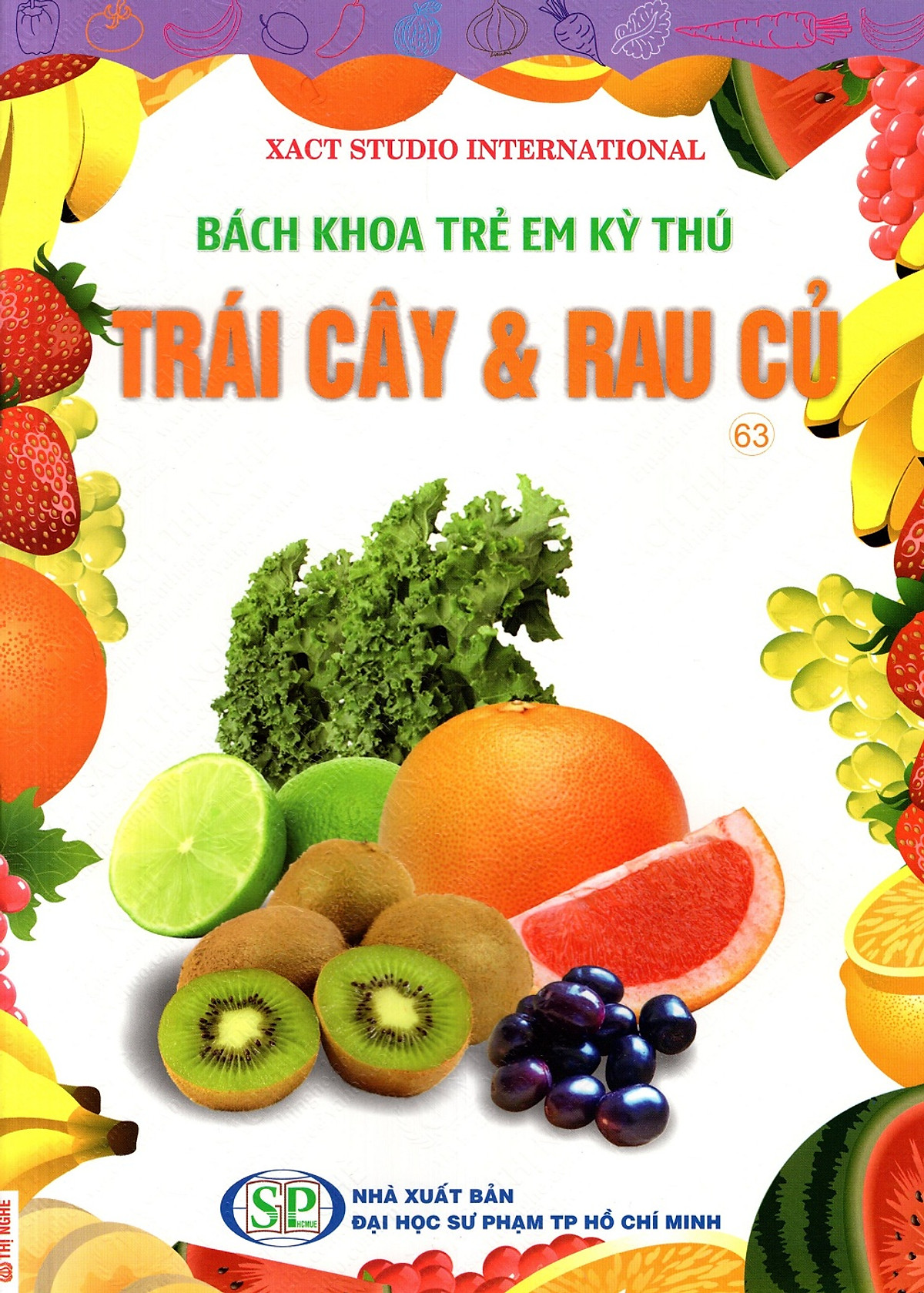 Bách Khoa Trẻ Em Kỳ Thú - Tập 63: Trái Cây & Rau Củ