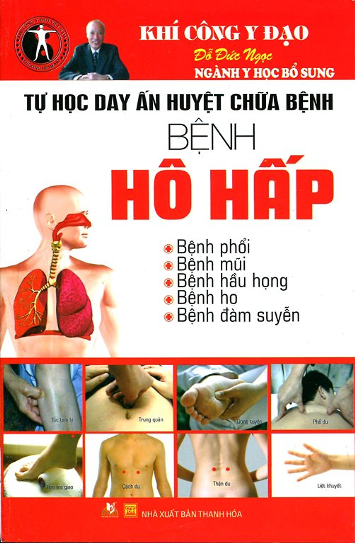 Tự Học Day ấn Huyệt Chữa Bệnh - Bệnh Thuộc Hô Hấp