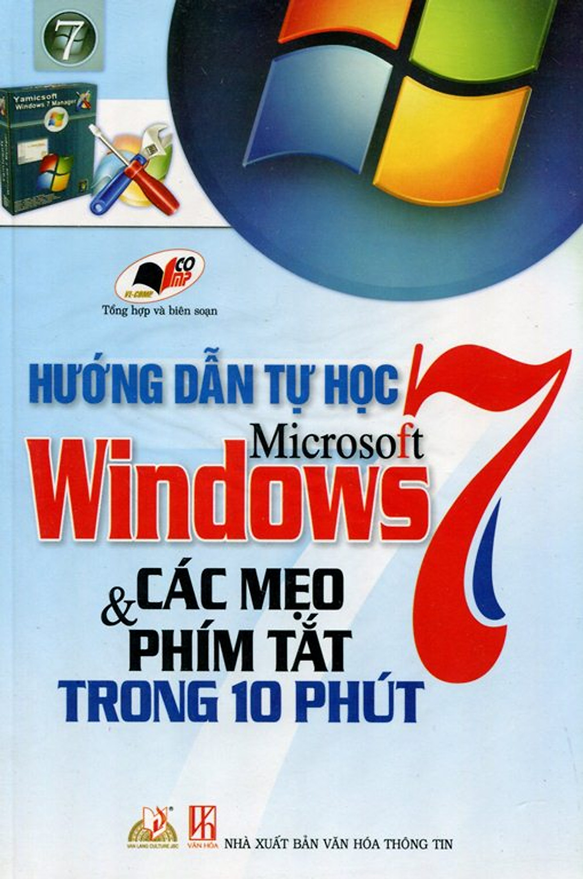 Hướng Dẫn Tự Học Microsoft Windows 7 - Các Mẹo & Phím Tắt Trong 10 Phút