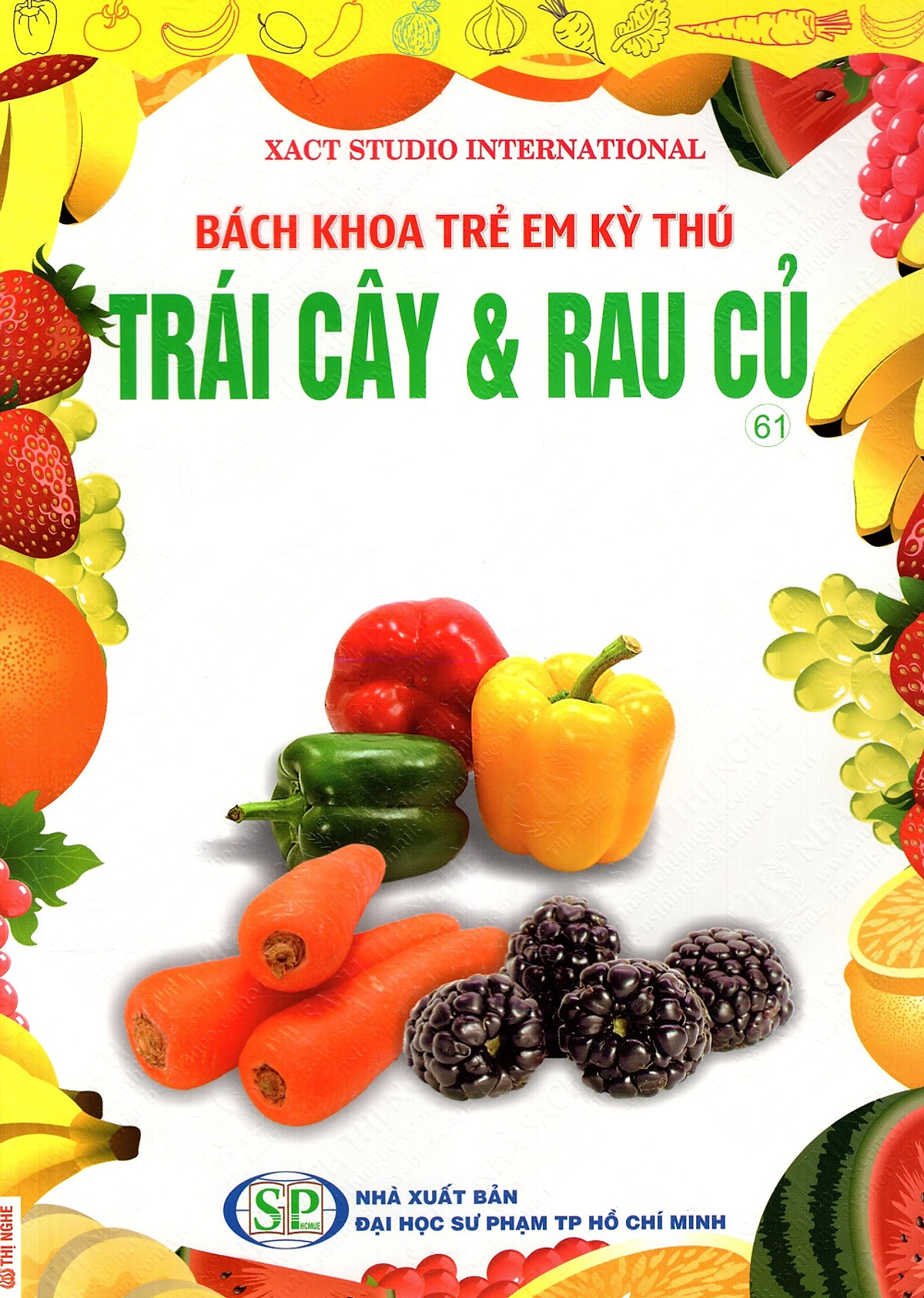 Bách Khoa Trẻ Em Kỳ Thú - Tập 61: Trái Cây & Rau Củ