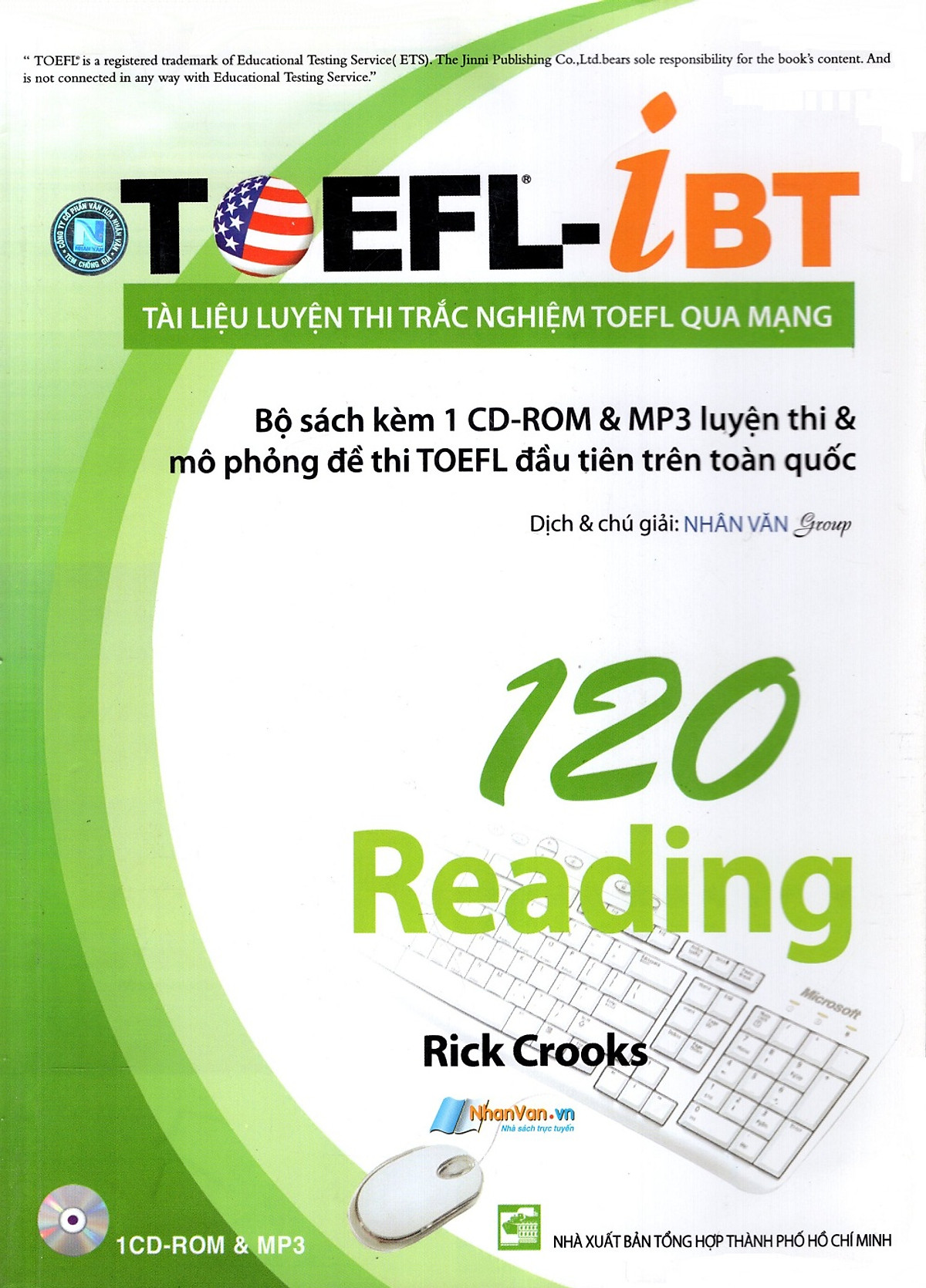 Tài Liệu Luyện Thi Trắc Nghiệm TOEFL Qua Mạng - 120 Reading (Kèm 1 CD)