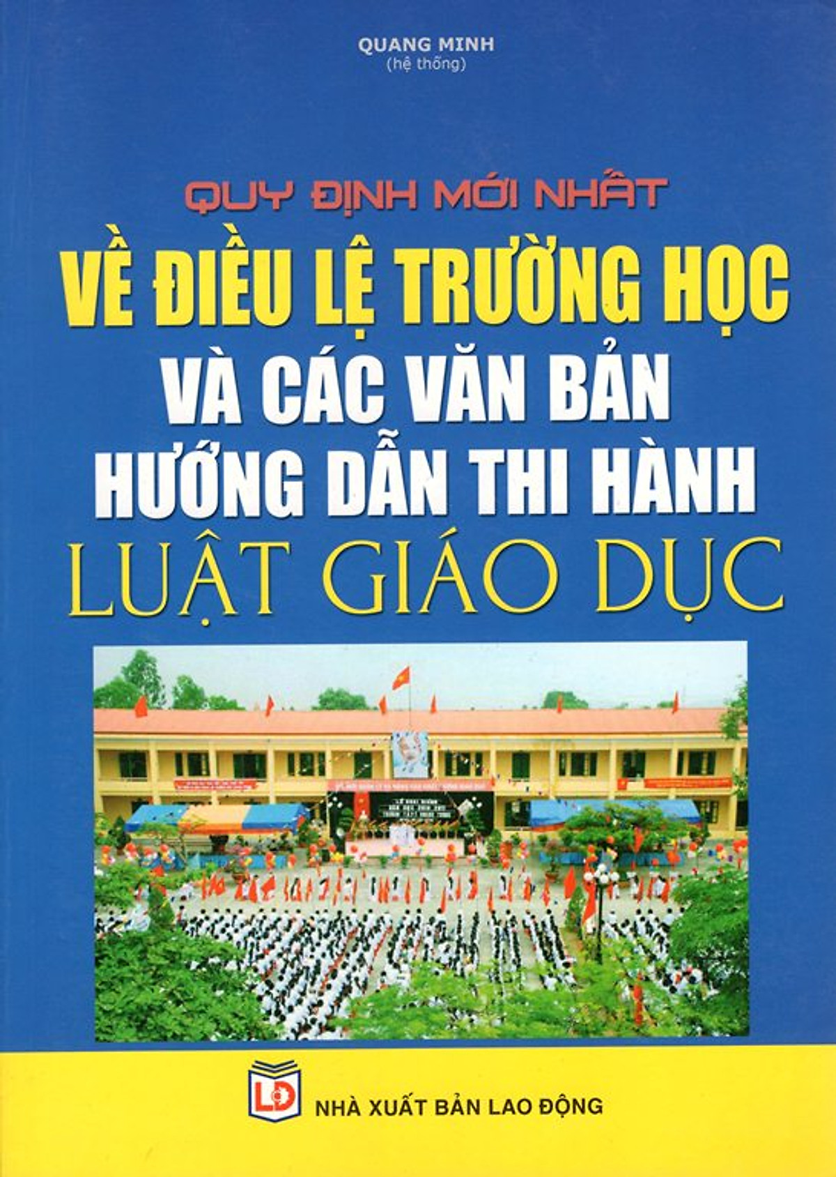 Quy Định Mới Nhất Về Điều Lệ Trường Học Và Các Văn Bản Hướng Dẫn Thi Hành Luật Giáo Dục