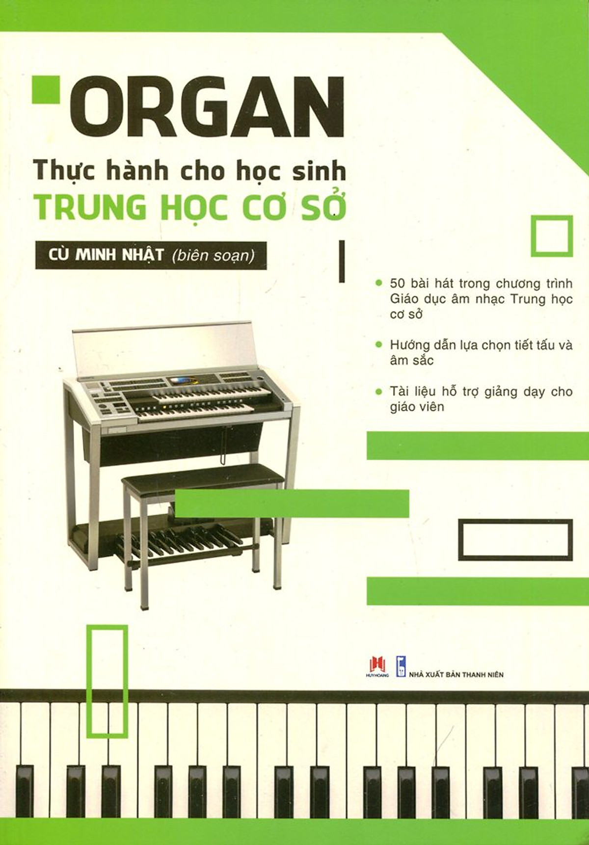 Organ Thực Hành Cho Học Sinh Trung Học Cơ Sở