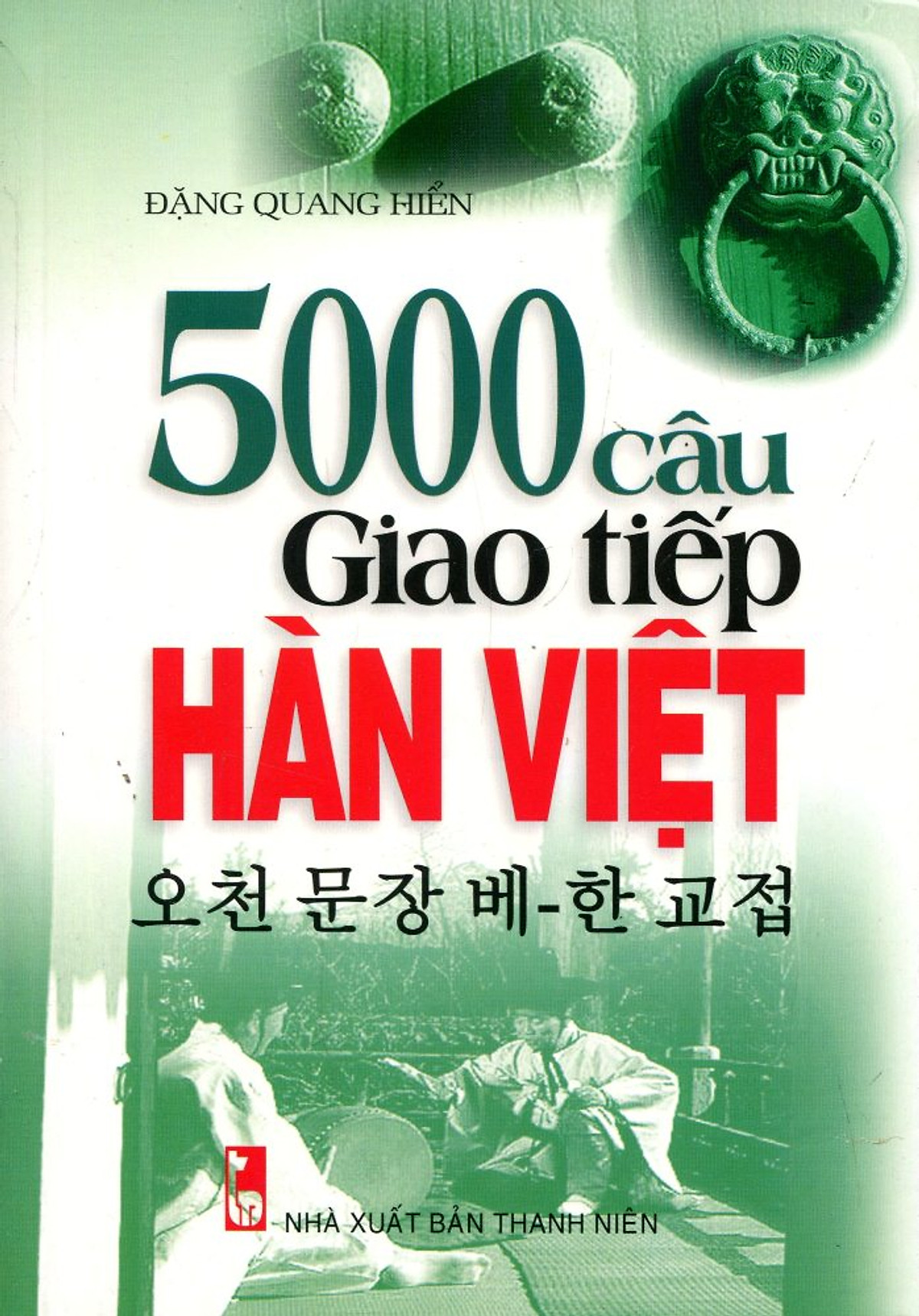 5000 Câu Giao Tiếp Hàn - Việt (Kèm CD)