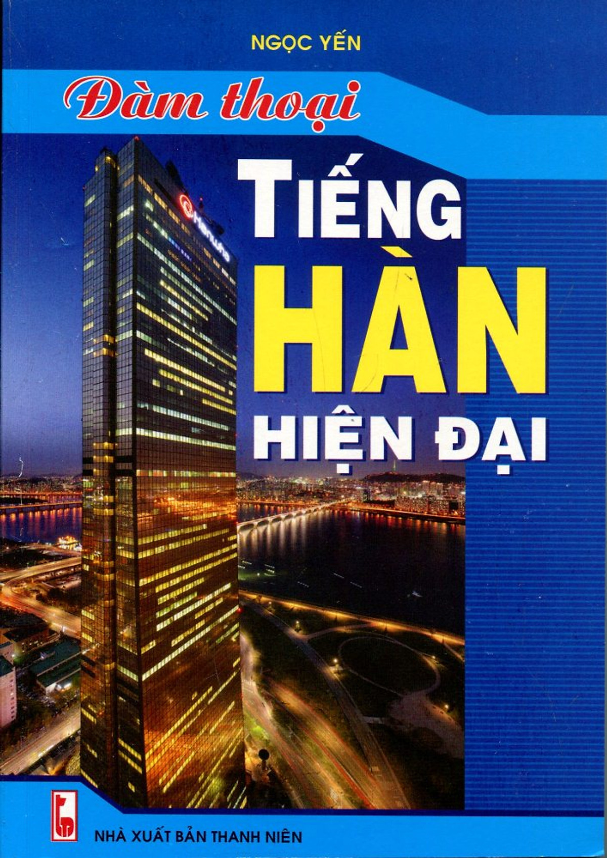 Đàm Thoại Tiếng Hàn Hiện Đại (Kèm CD)