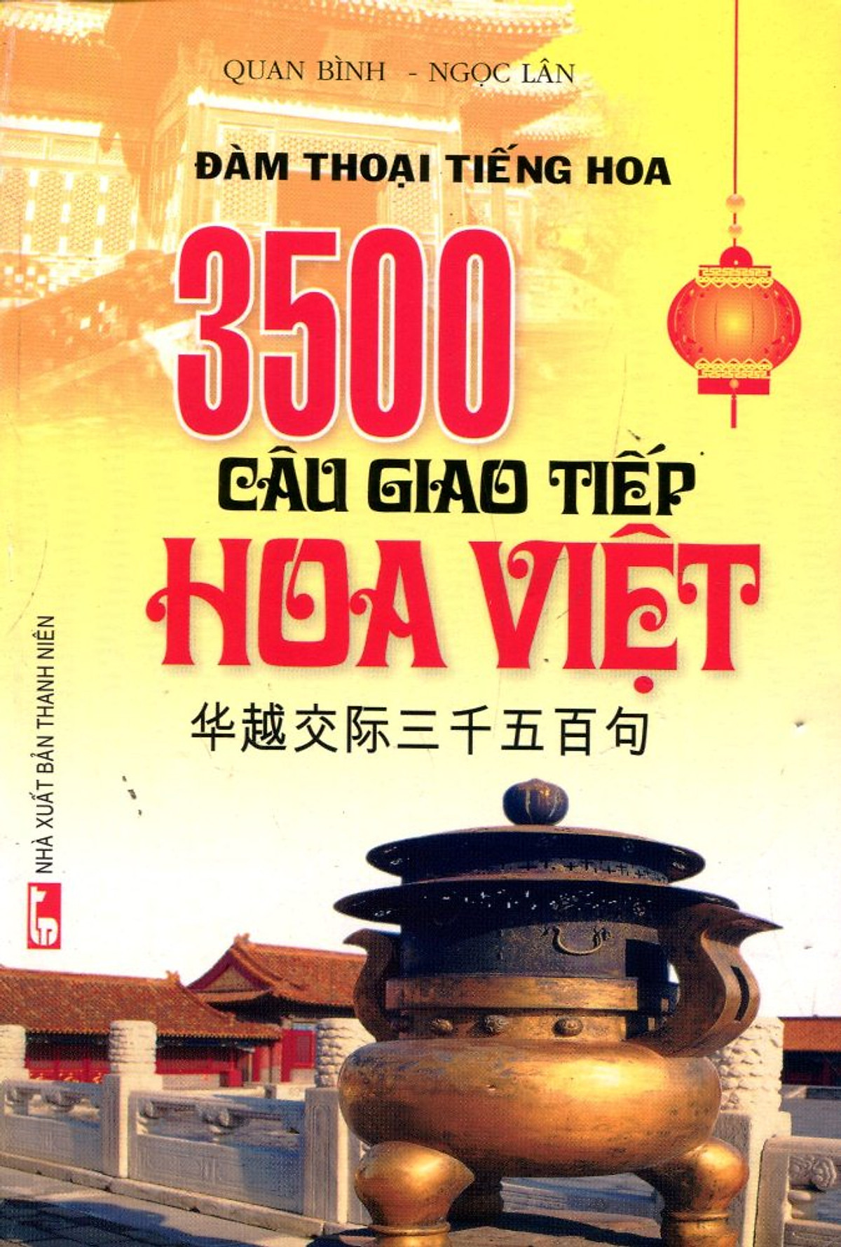 3500 Câu Giao Tiếp Hoa Việt (Kèm CD)