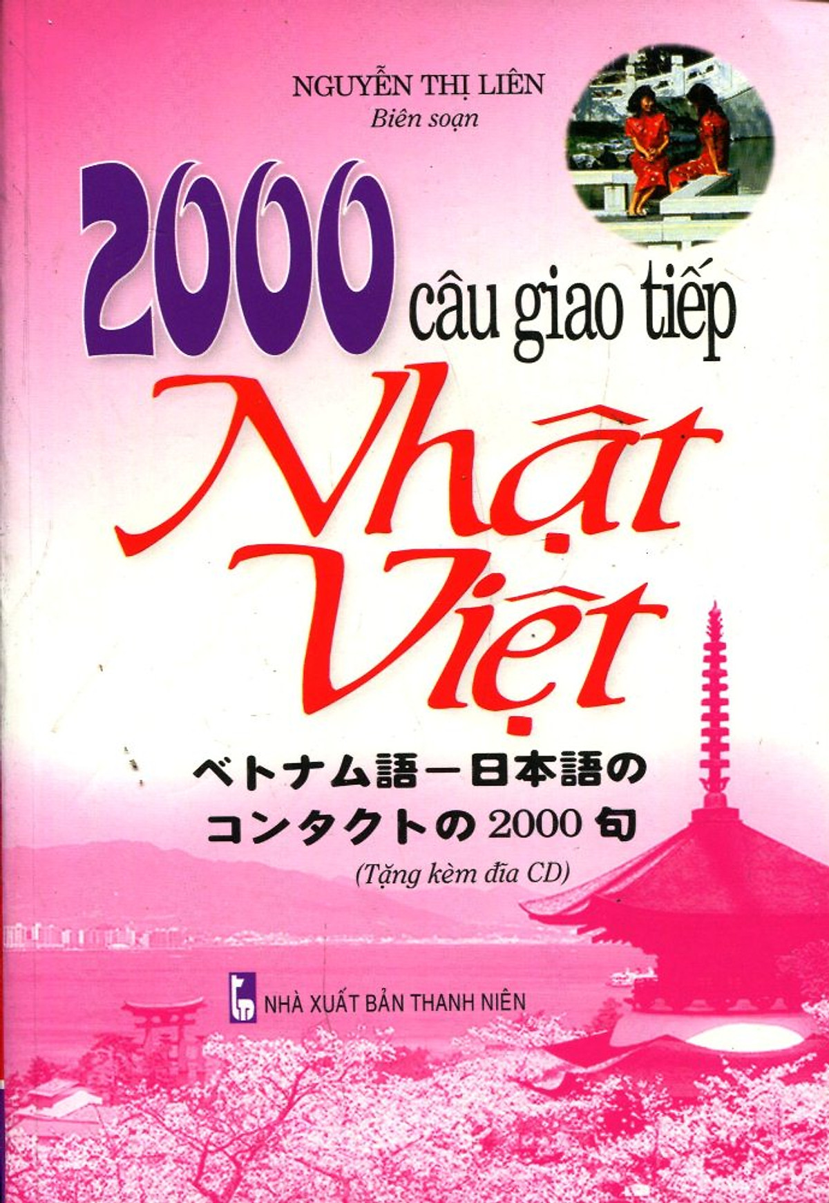 2000 Câu Giao Tiếp Nhật - Việt (Kèm CD)