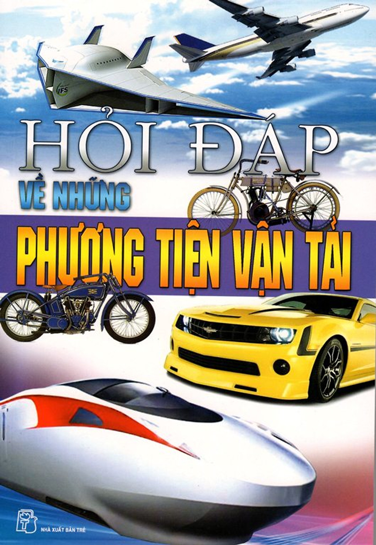 Hỏi Đáp Về Những Phương Tiện Vận Tải