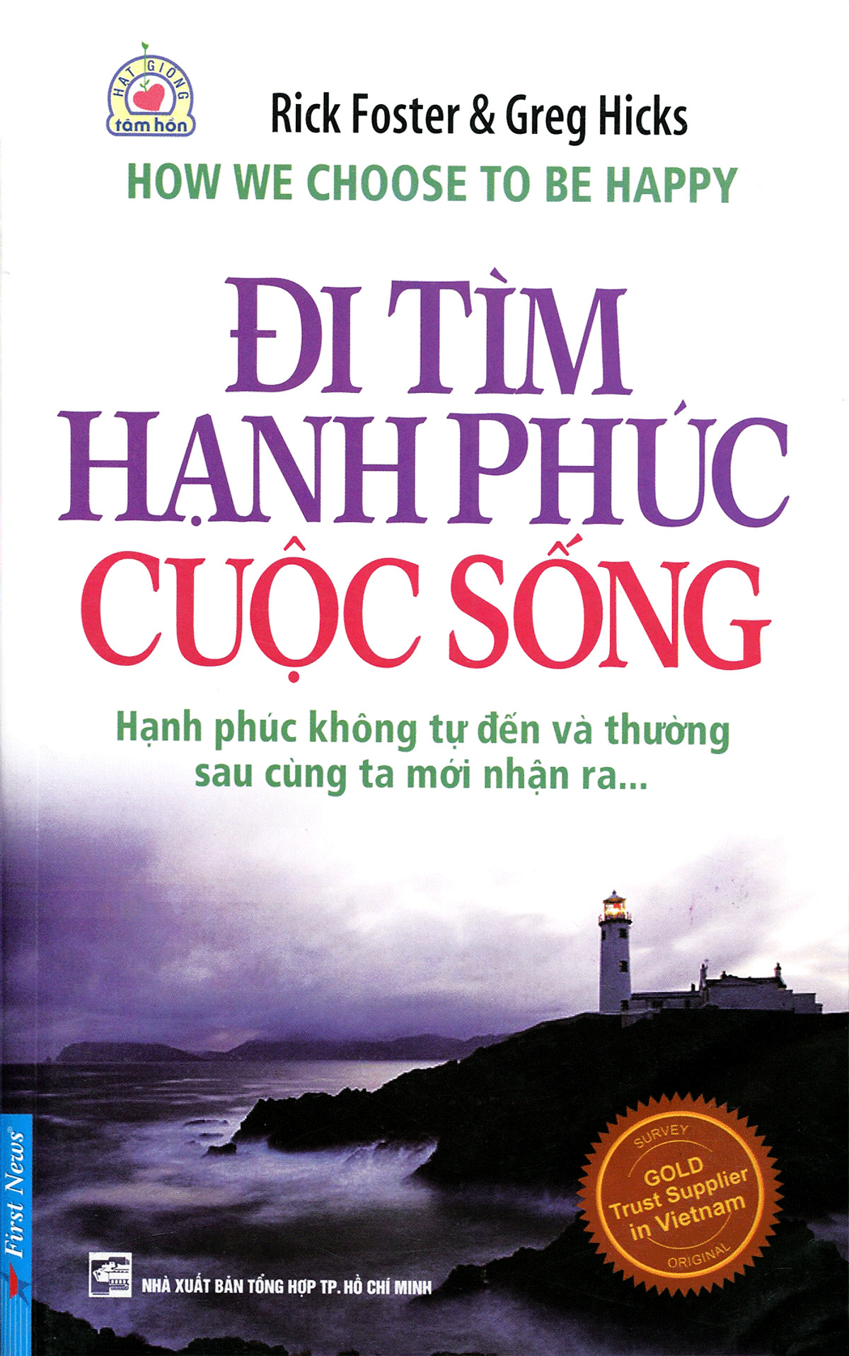 Đi Tìm Hạnh Phúc Cuộc Sống (Tái Bản 2016)