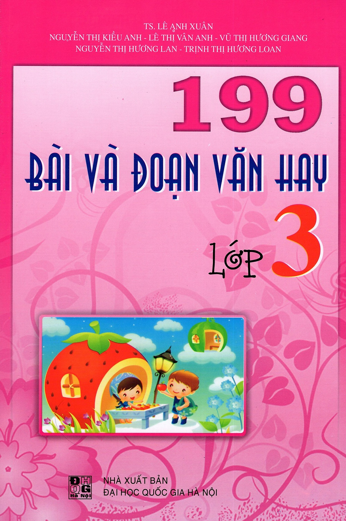 Mua 199 Bài Và Đoạn Văn Hay Lớp 3 Mua 199 Bài Và Đoạn Văn Hay Lớp 3
