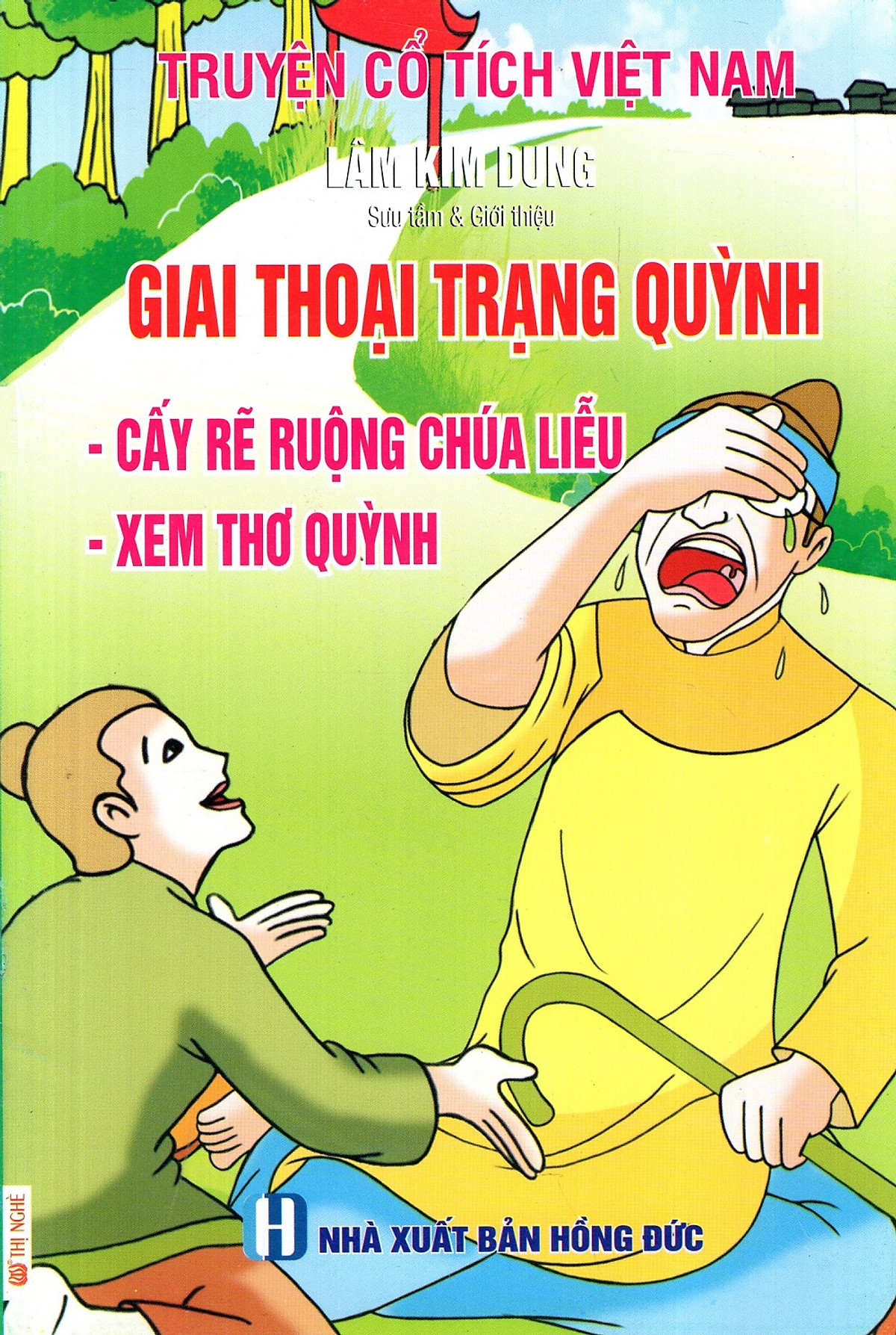 Truyện Cổ Tích Việt Nam - Giai Thoại Trạng Quỳnh