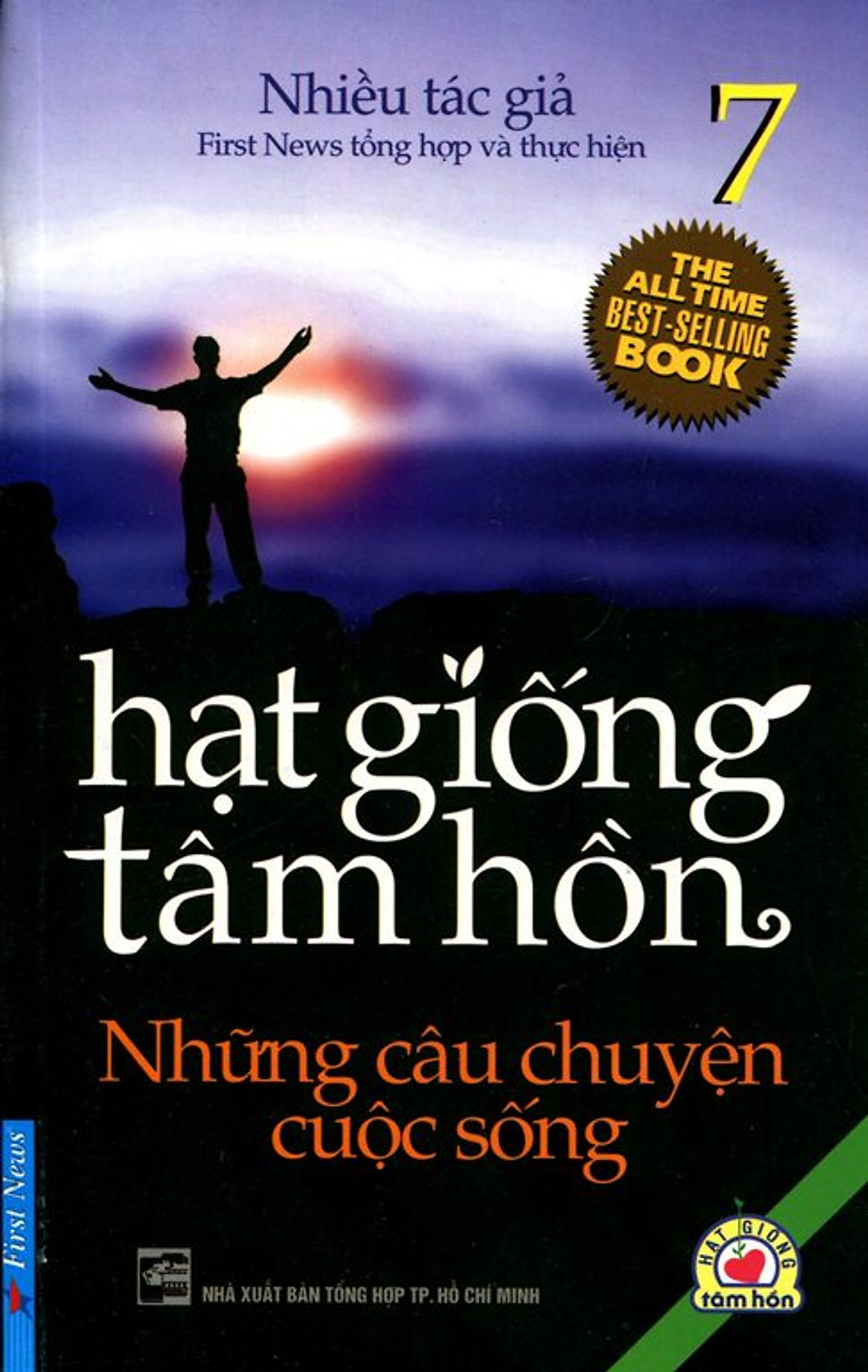 Hạt Giống Tâm Hồn (Tập 7) - Những Câu Chuyện Cuộc Sống (Tái Bản)