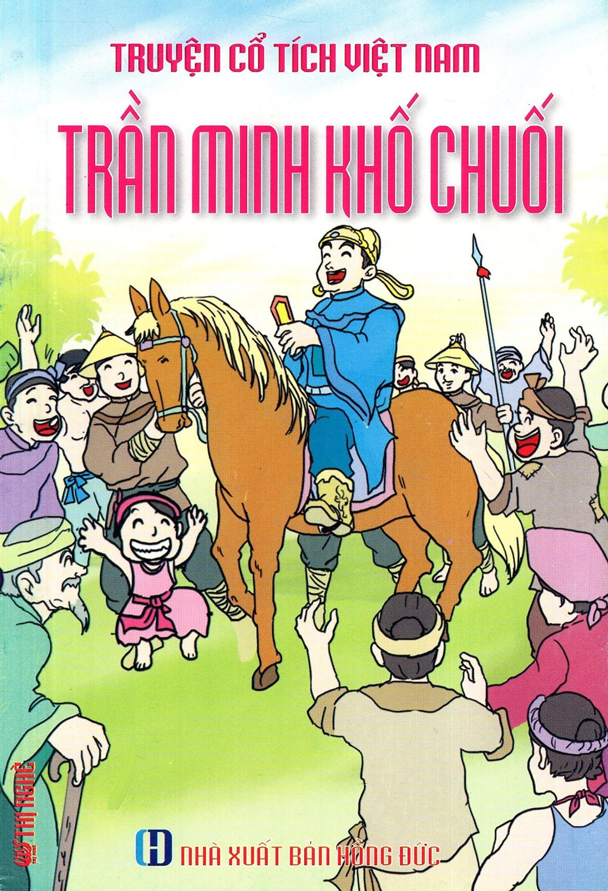 Truyện Cổ Tích Việt Nam - Trần Minh Khố Chuối