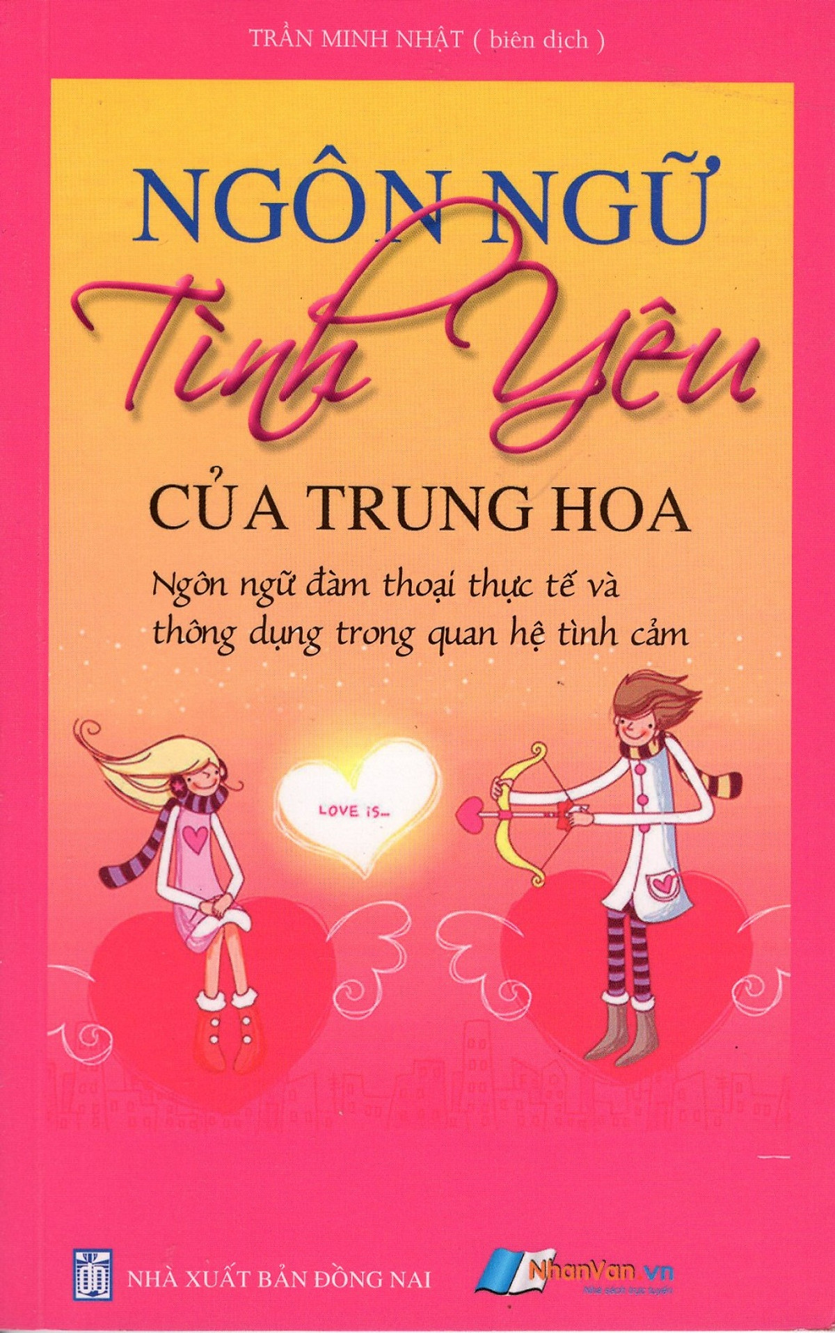 Ngôn Ngữ Tình Yêu Của Trung Hoa (Sách Bỏ Túi)