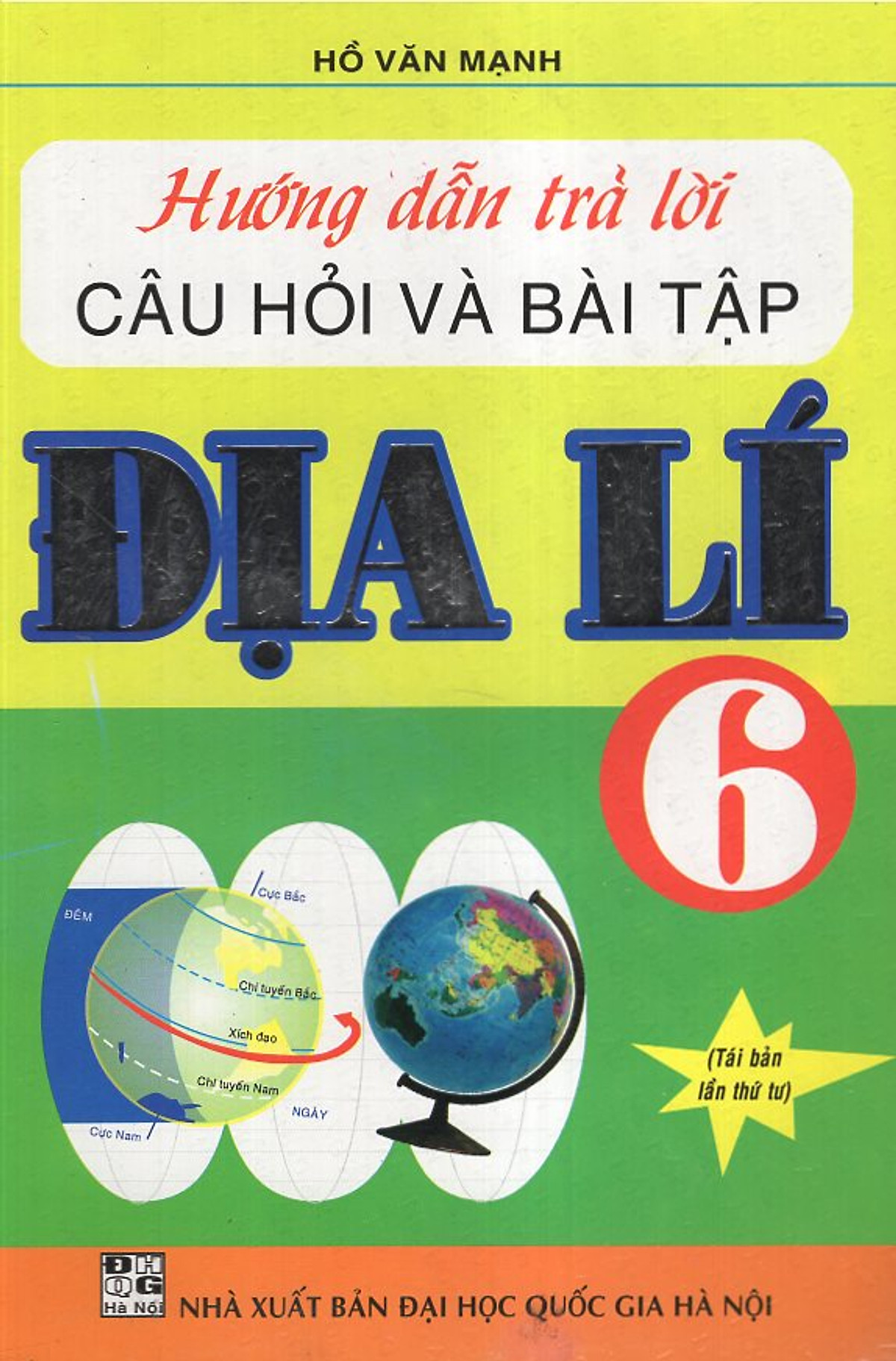 Hướng Dẫn Trả Lời Câu Hỏi Và Bài Tập Địa 6