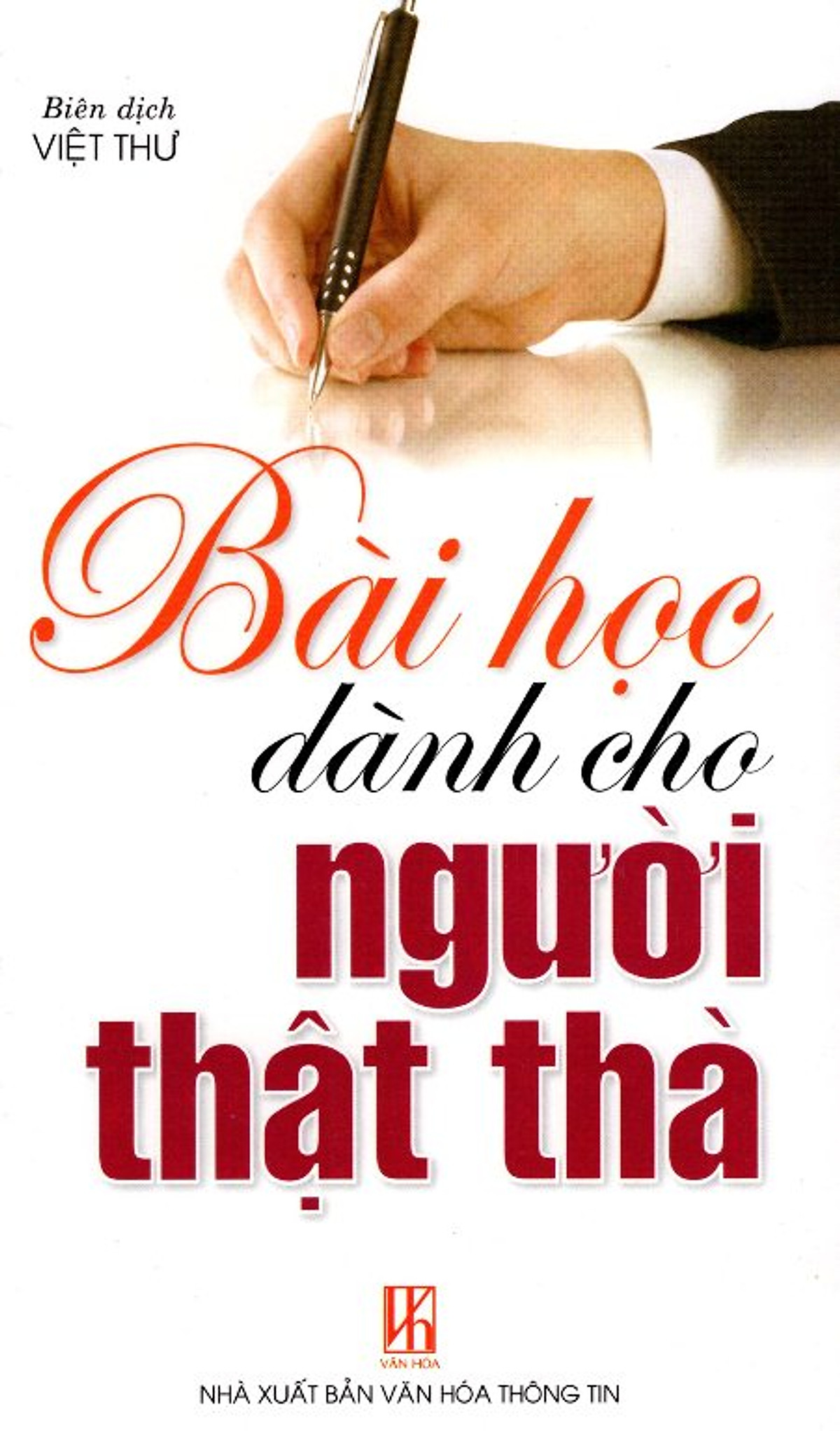 Bài Học Dành Cho Người Thật Thà