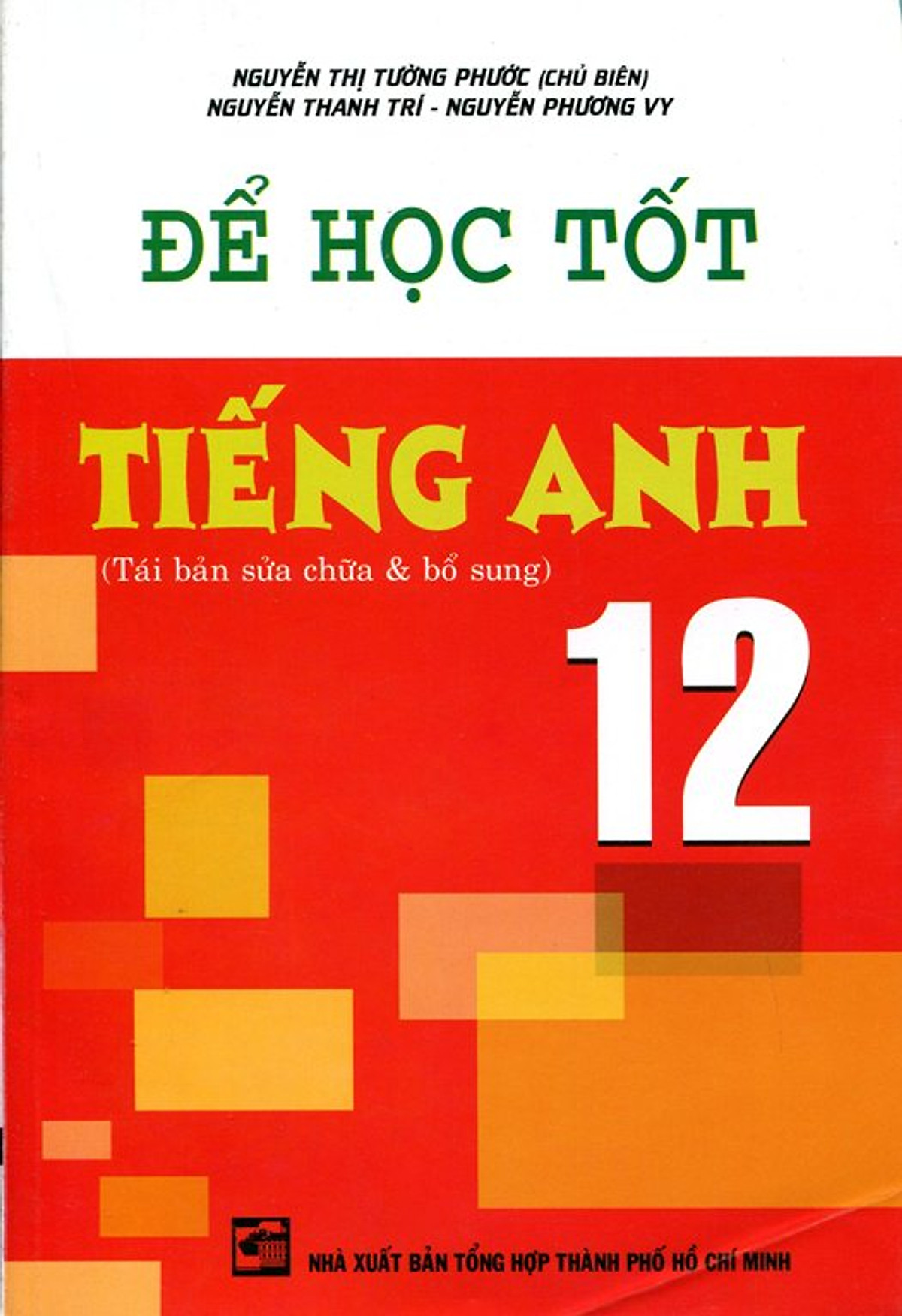 Để Học Tốt Tiếng Anh Lớp 12