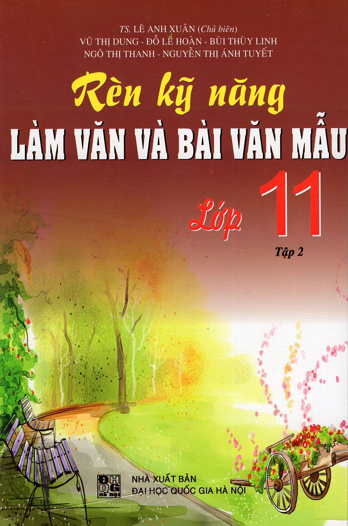 Rèn Kỹ Năng Làm Văn Và Bài Văn Mẫu Lớp 11 (Tập 2)