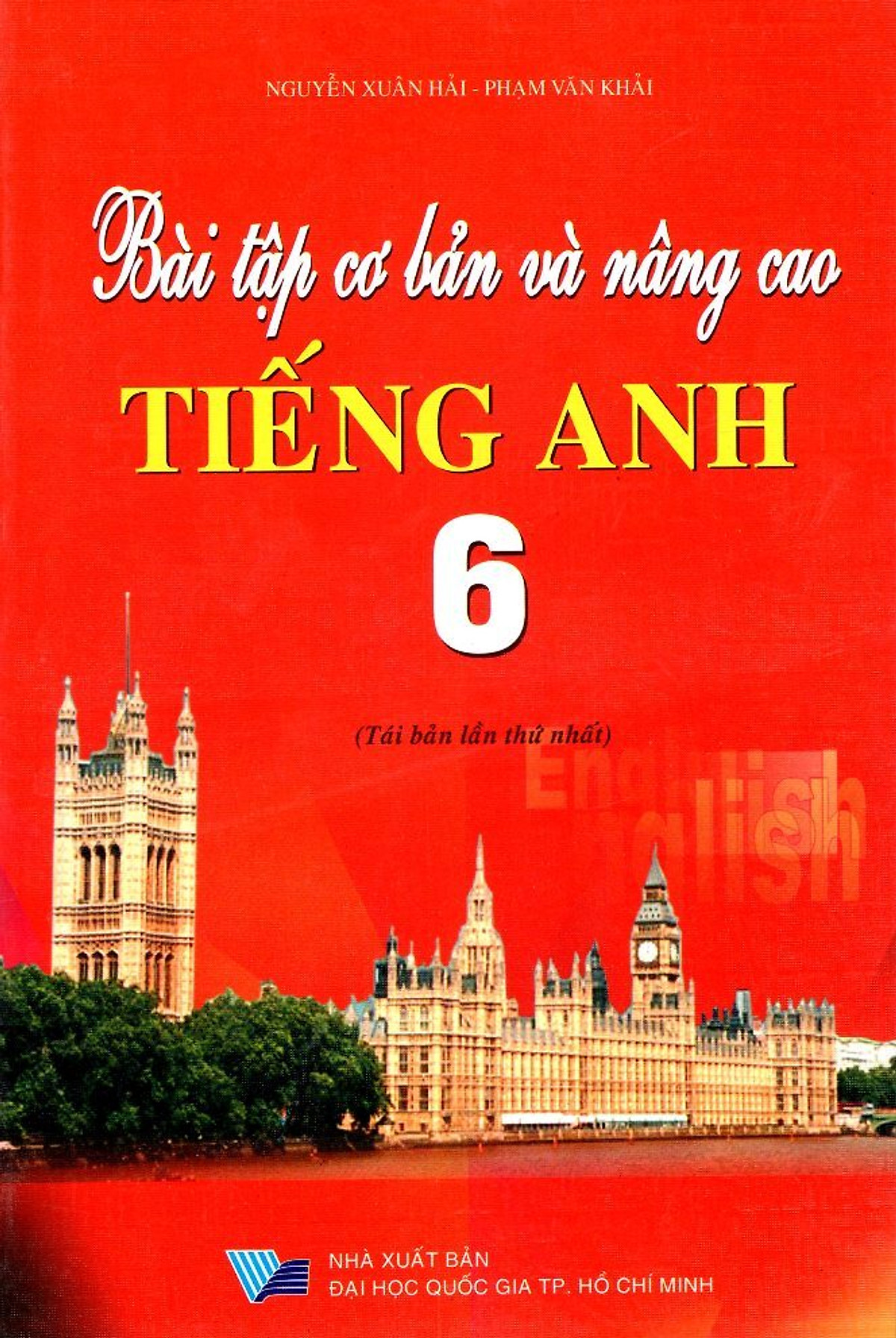 Bài Tập Cơ Bản Và Nâng Cao Tiếng Anh Lớp 6