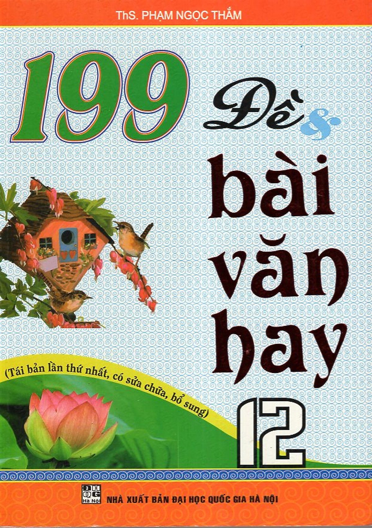 199 Đề Và Bài Văn Hay 12