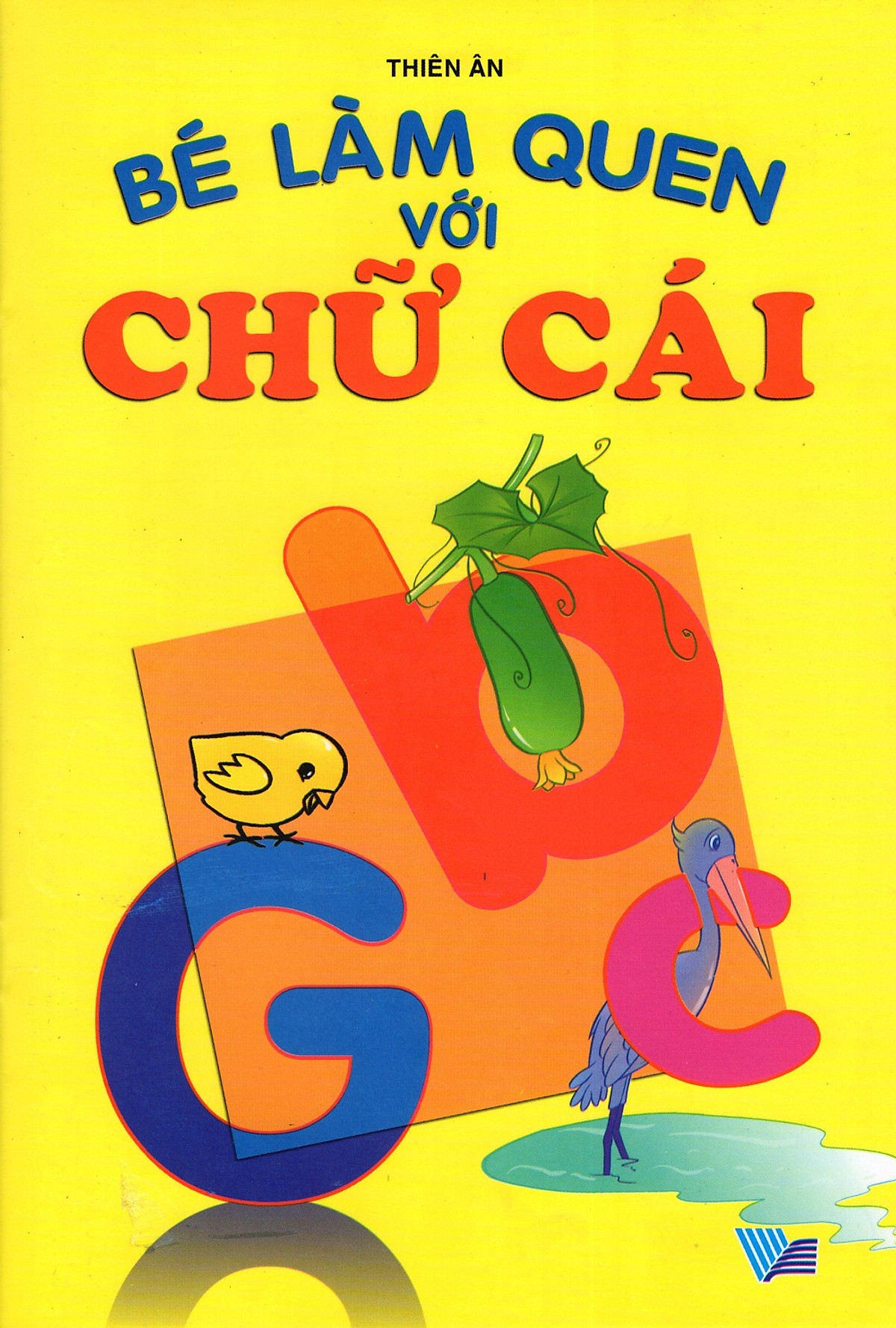 Bé Làm Quen Với Chữ Cái