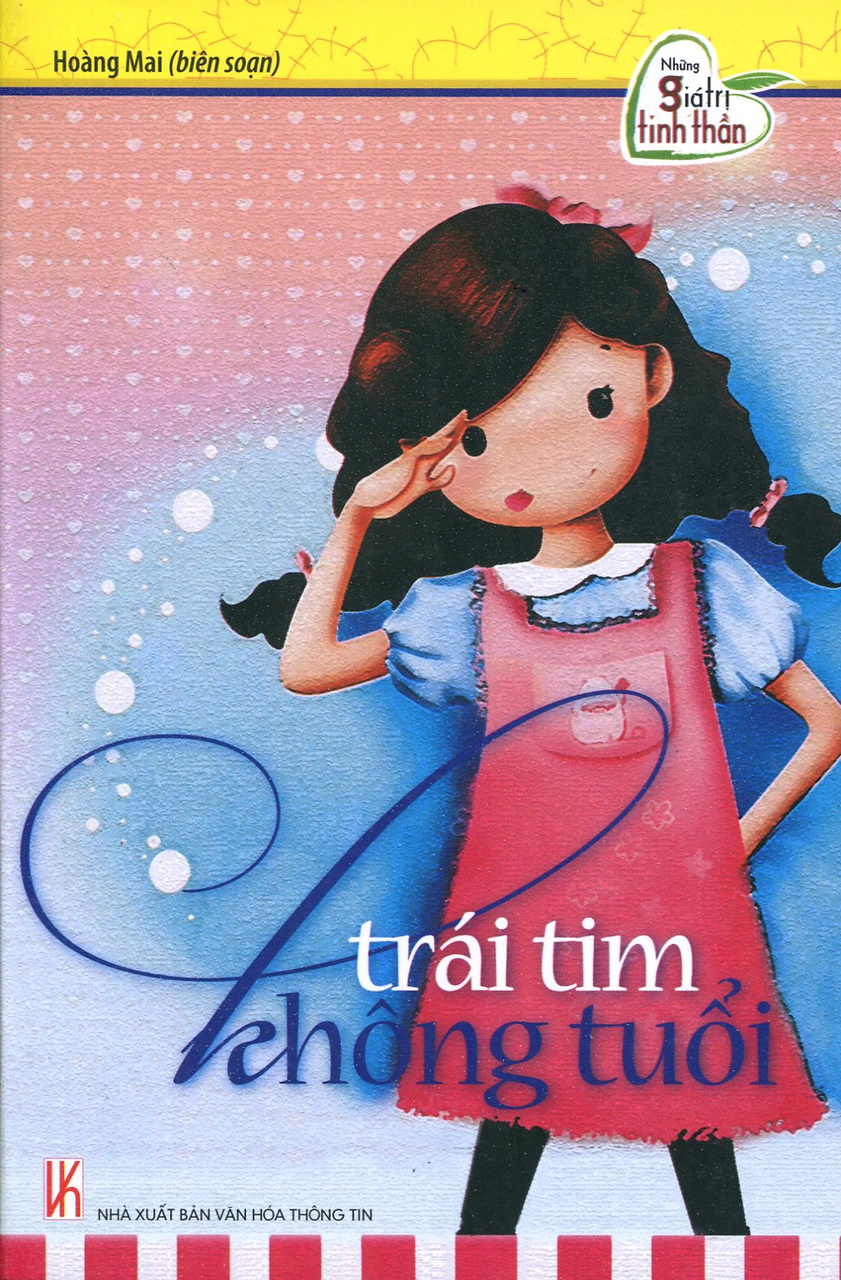 Những Giá Trị Tinh Thần - Trái Tim Không Tuổi