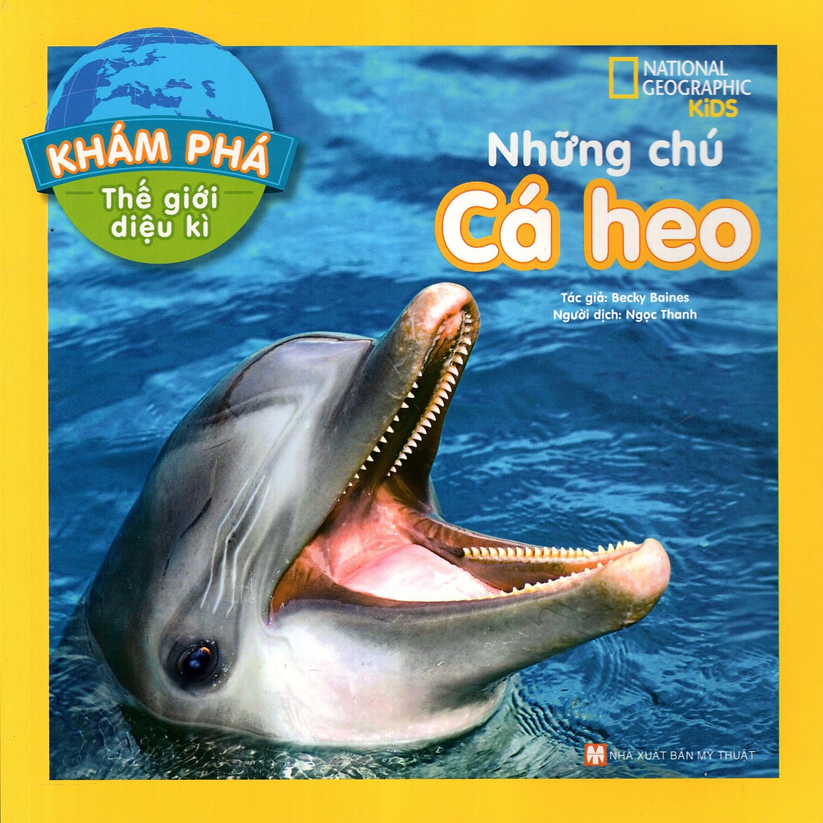 Khám Phá Thế Giới Diệu Kì - Những Chú Cá Heo