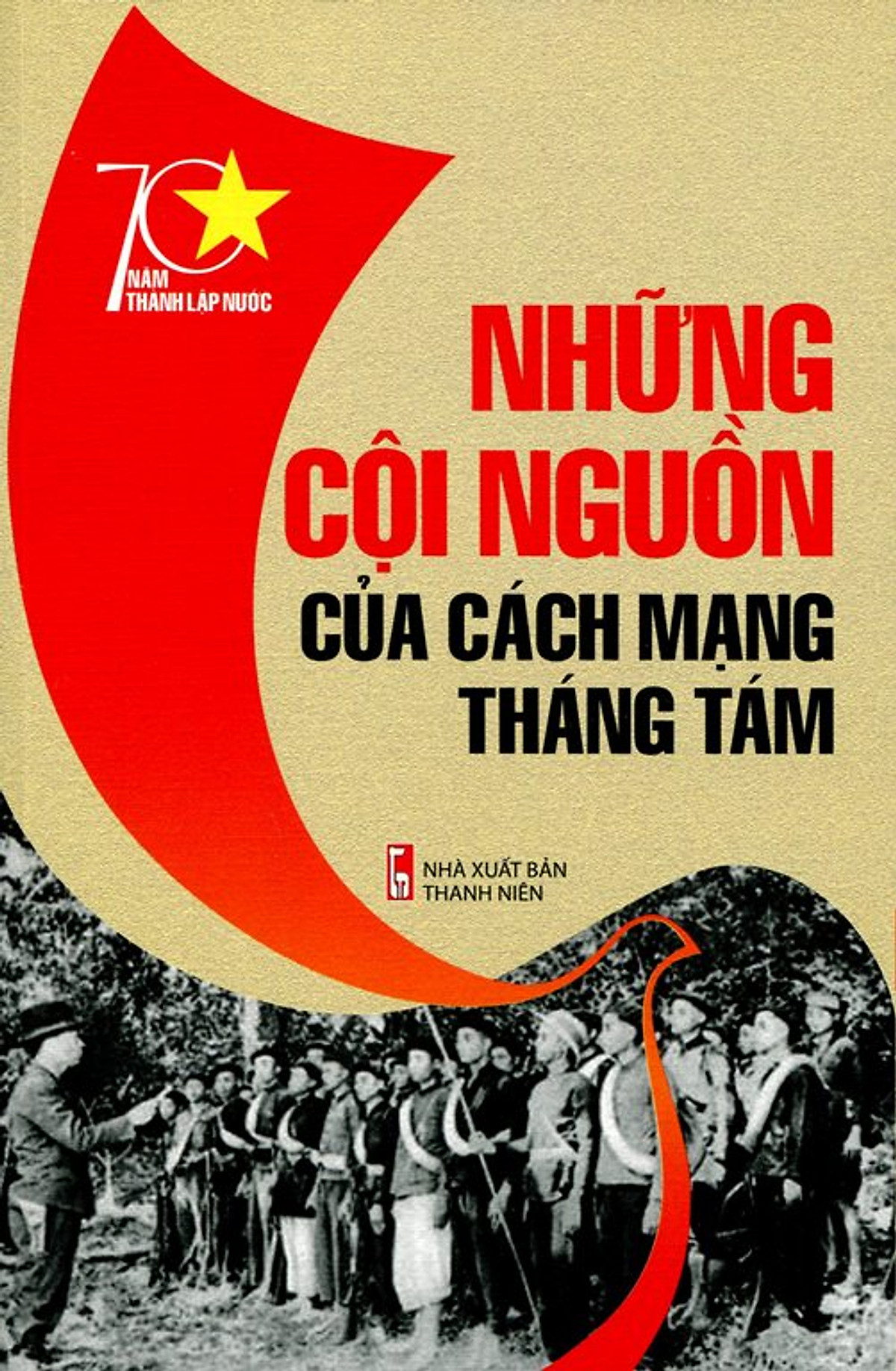 Những Cội Nguồn Của Cách Mạng Tháng Tám