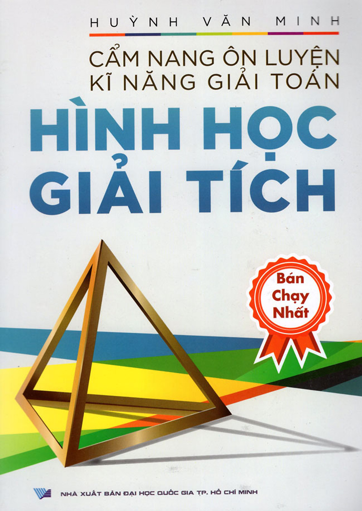 Cẩm Nang Ôn Luyện Kĩ năng Giải Toán - Hình Học Giải Tích