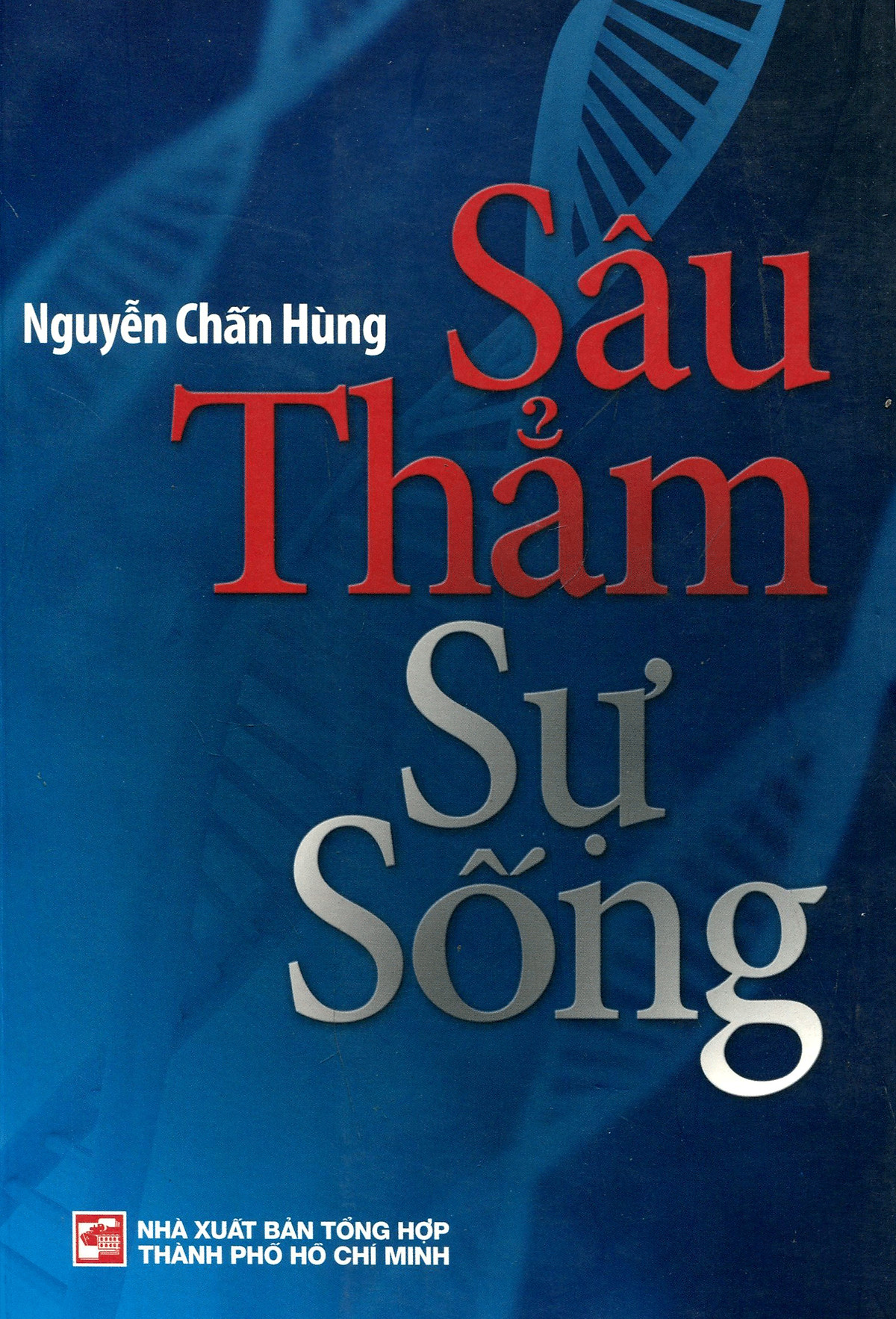 Sách Sâu Thẳm Sự Sống (Tái Bản 2015)