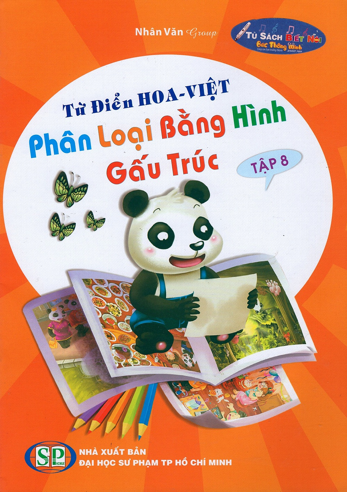 Từ Điển Hoa - Việt Phân Loại Bằng Hình Gấu Trúc (Tập 8)