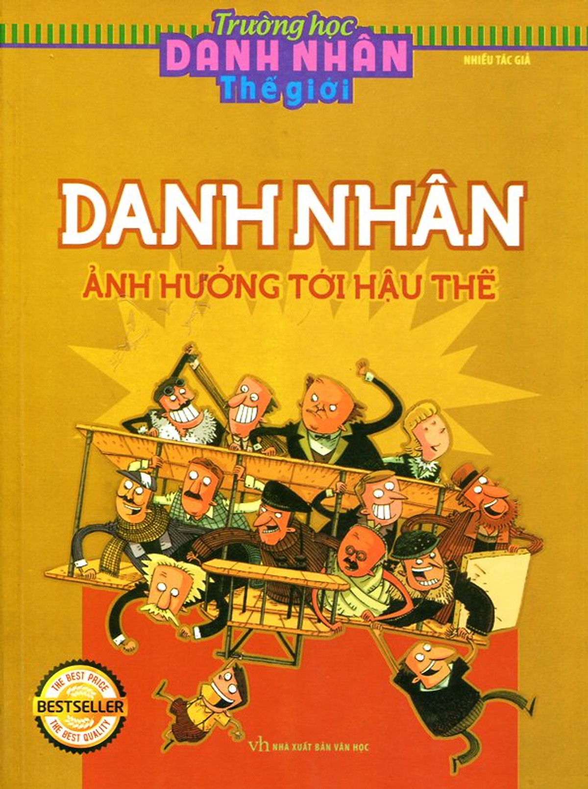 Trường Học Danh Nhân Thế Giới - Danh Nhân Ảnh Hưởng Tới Hậu Thế