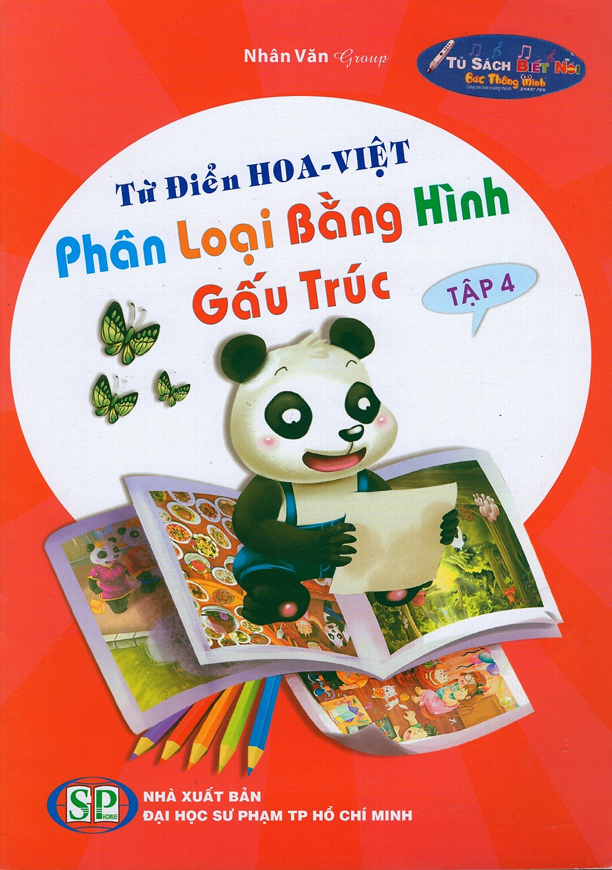 Từ Điển Hoa - Việt Phân Loại Bằng Hình Gấu Trúc (Tập 4)